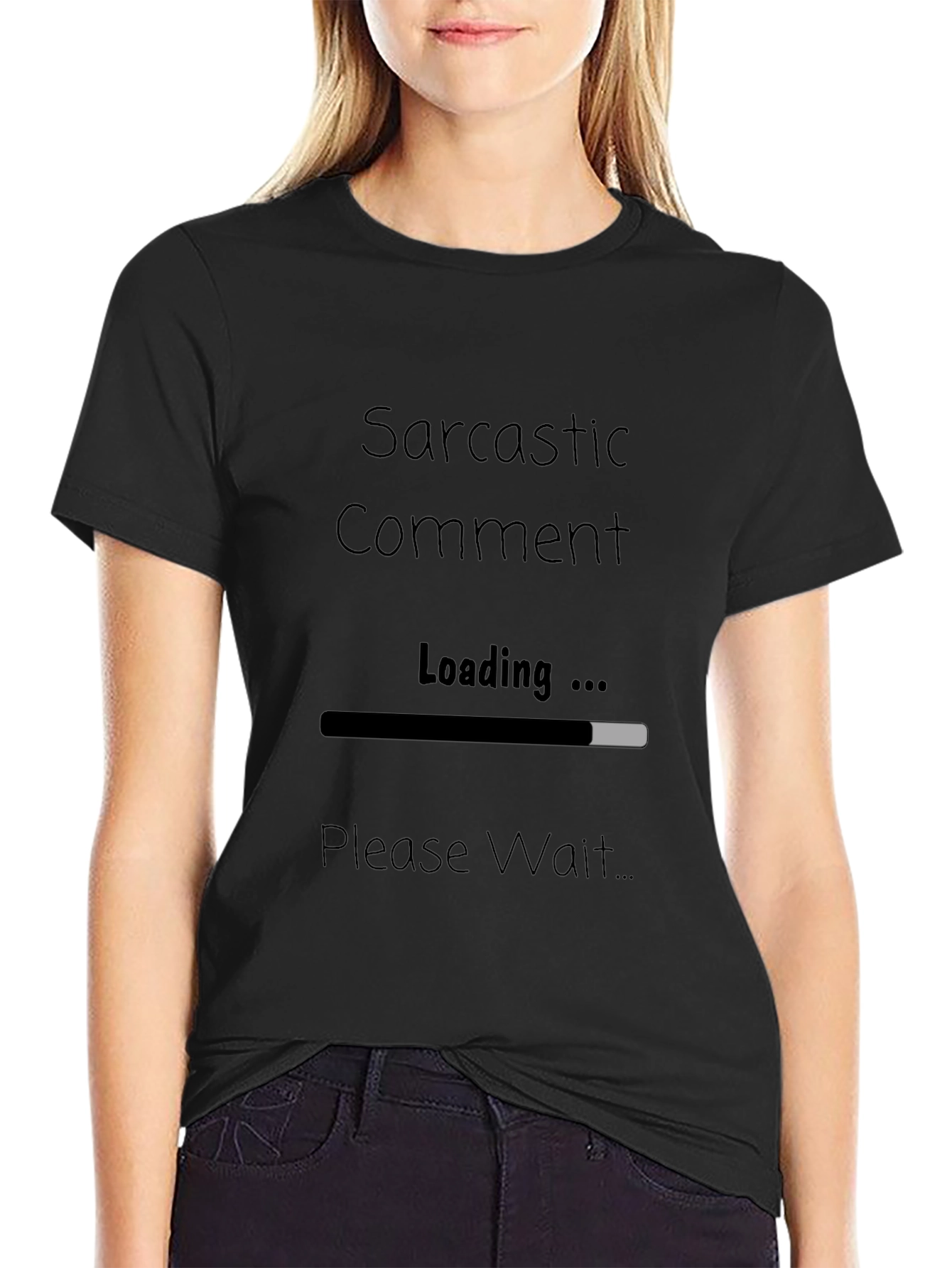 Sarcastic Comment Loading T-Shirt - Funny Graphic Tee
