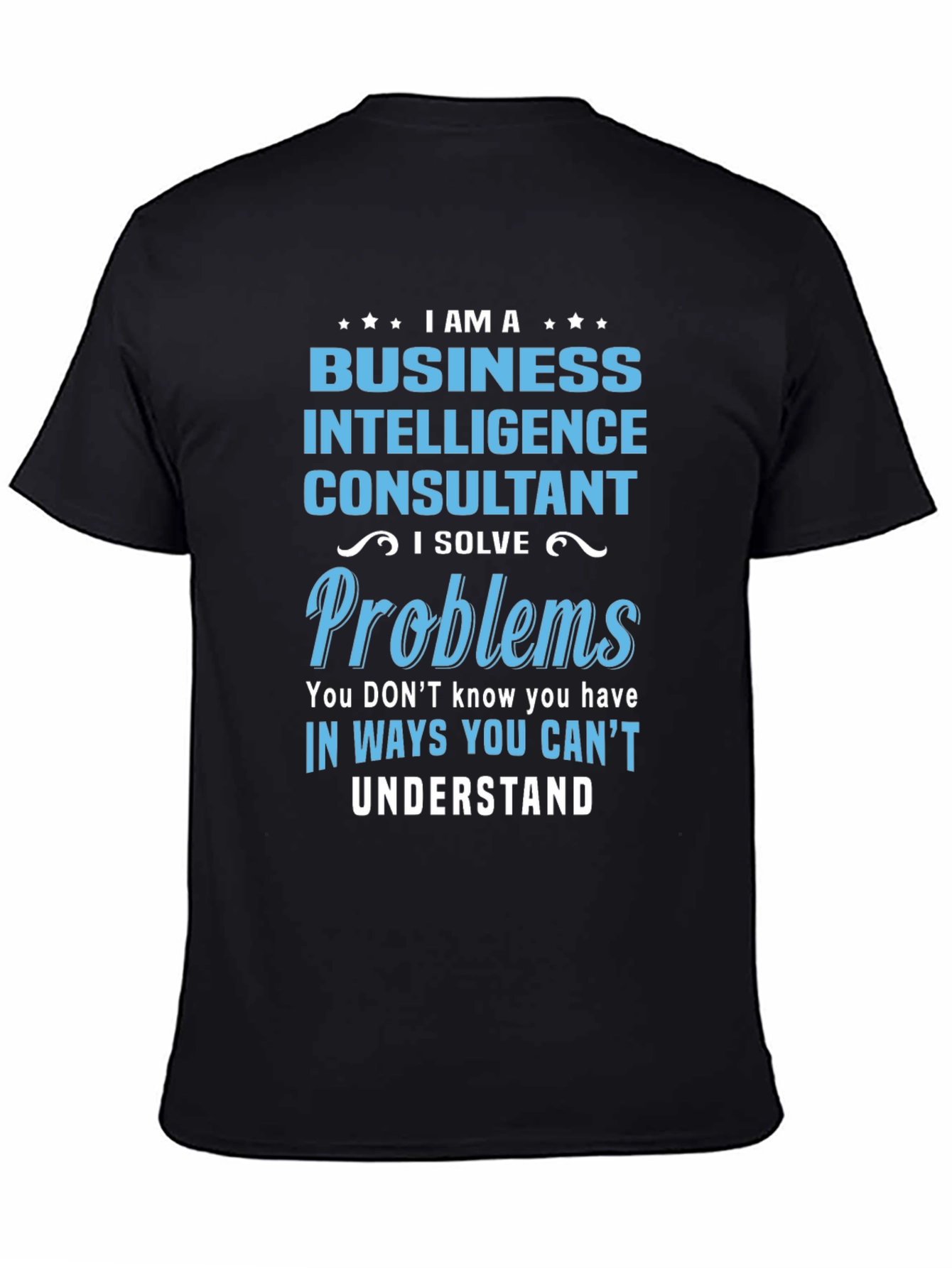 Business Intelligence Consultant T-Shirt