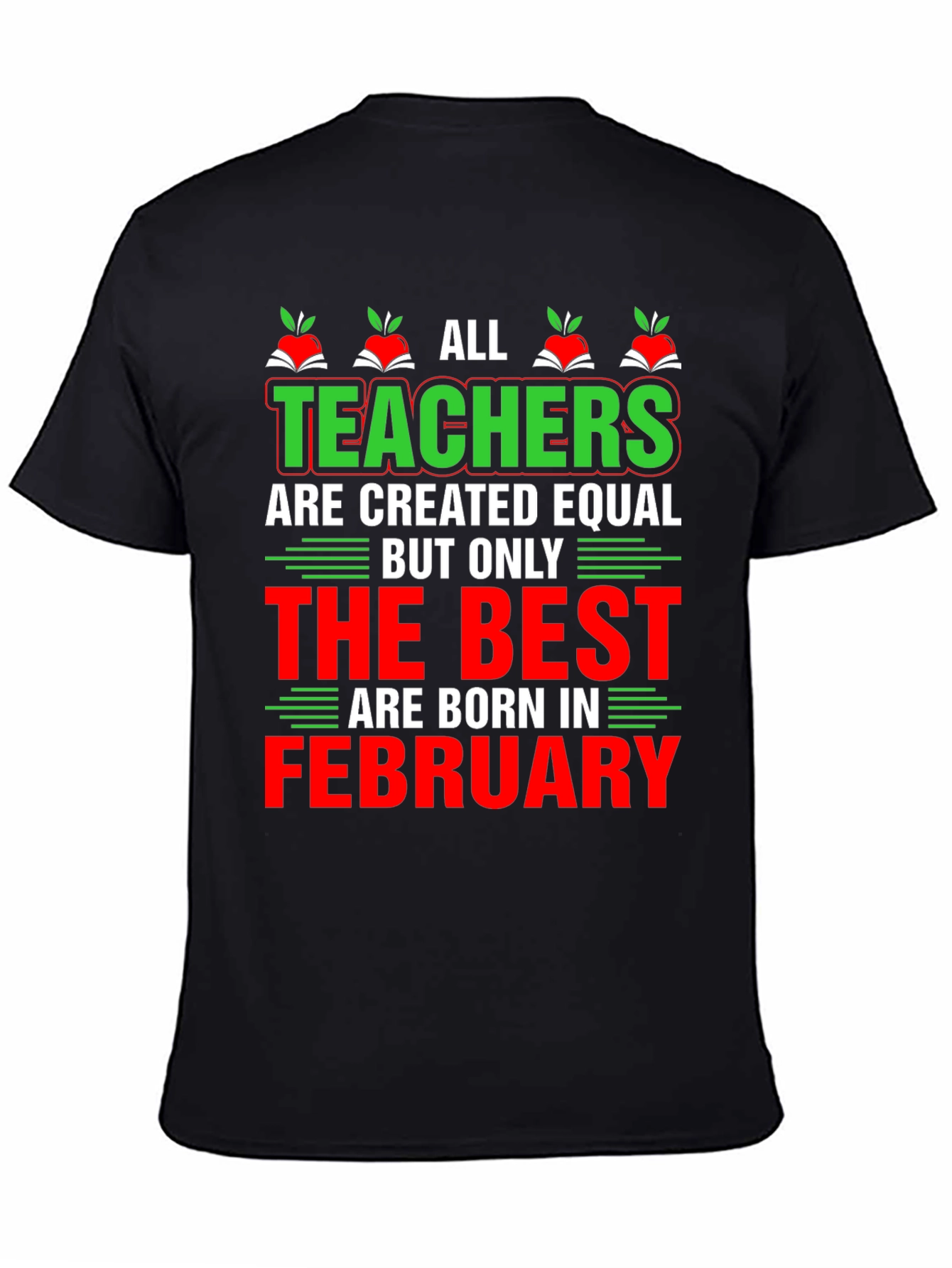 Teacher February Birthday T-Shirt