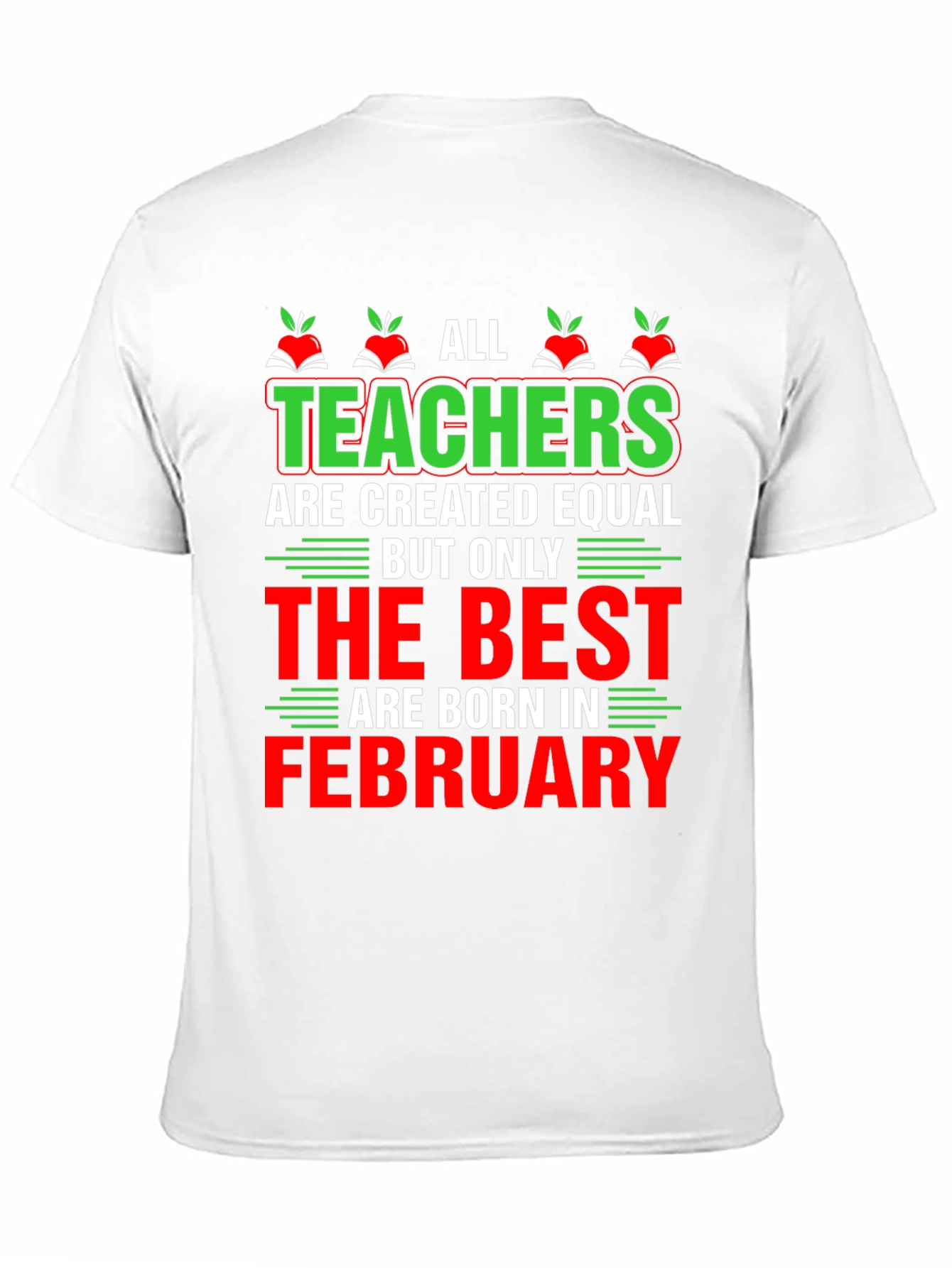 Teacher February Birthday T-Shirt