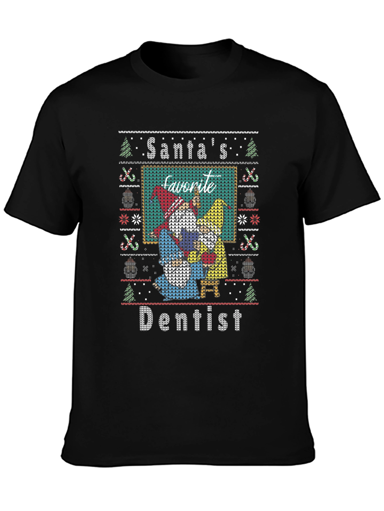 Santas Favorite Dentist Ugly Christmas Sweater T-Shirt