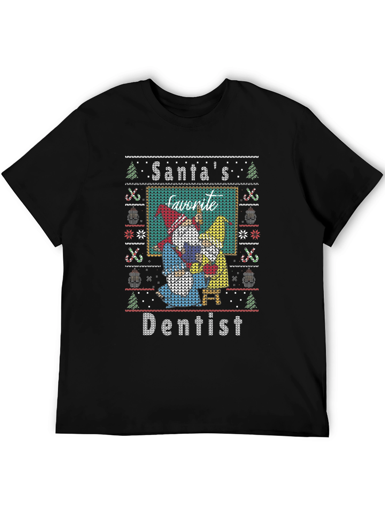 Santas Favorite Dentist Ugly Christmas Sweater T-Shirt
