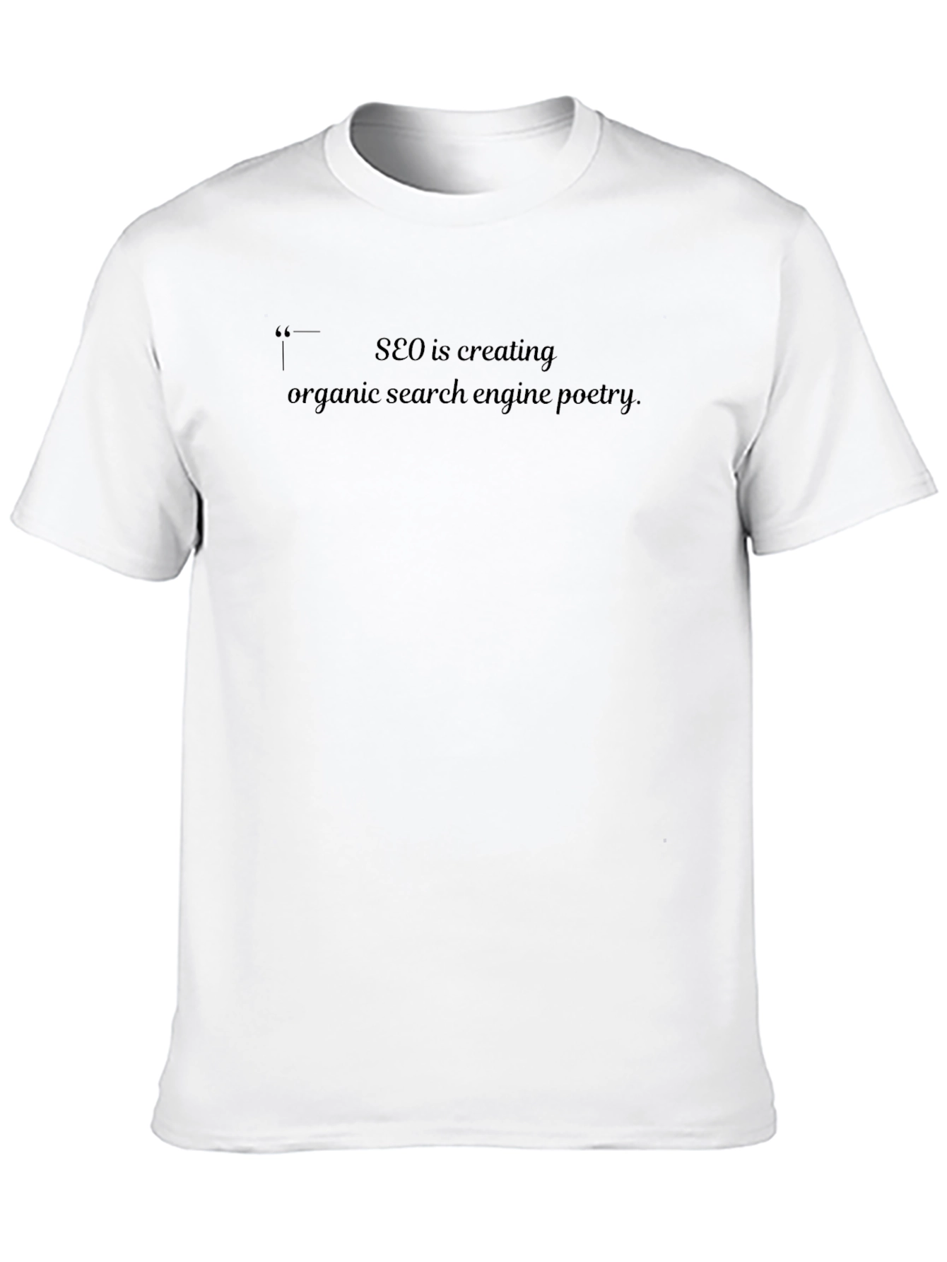 SEO Poetry Graphic Tee -  Search Engine Optimization Shirt