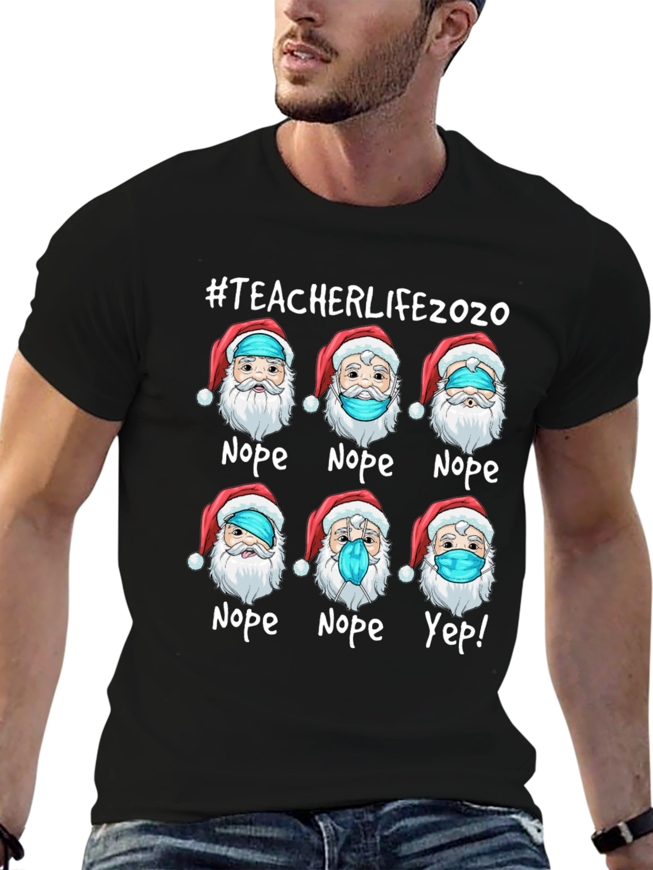 #TeacherLife2020 Santa Nope Yep T-Shirt