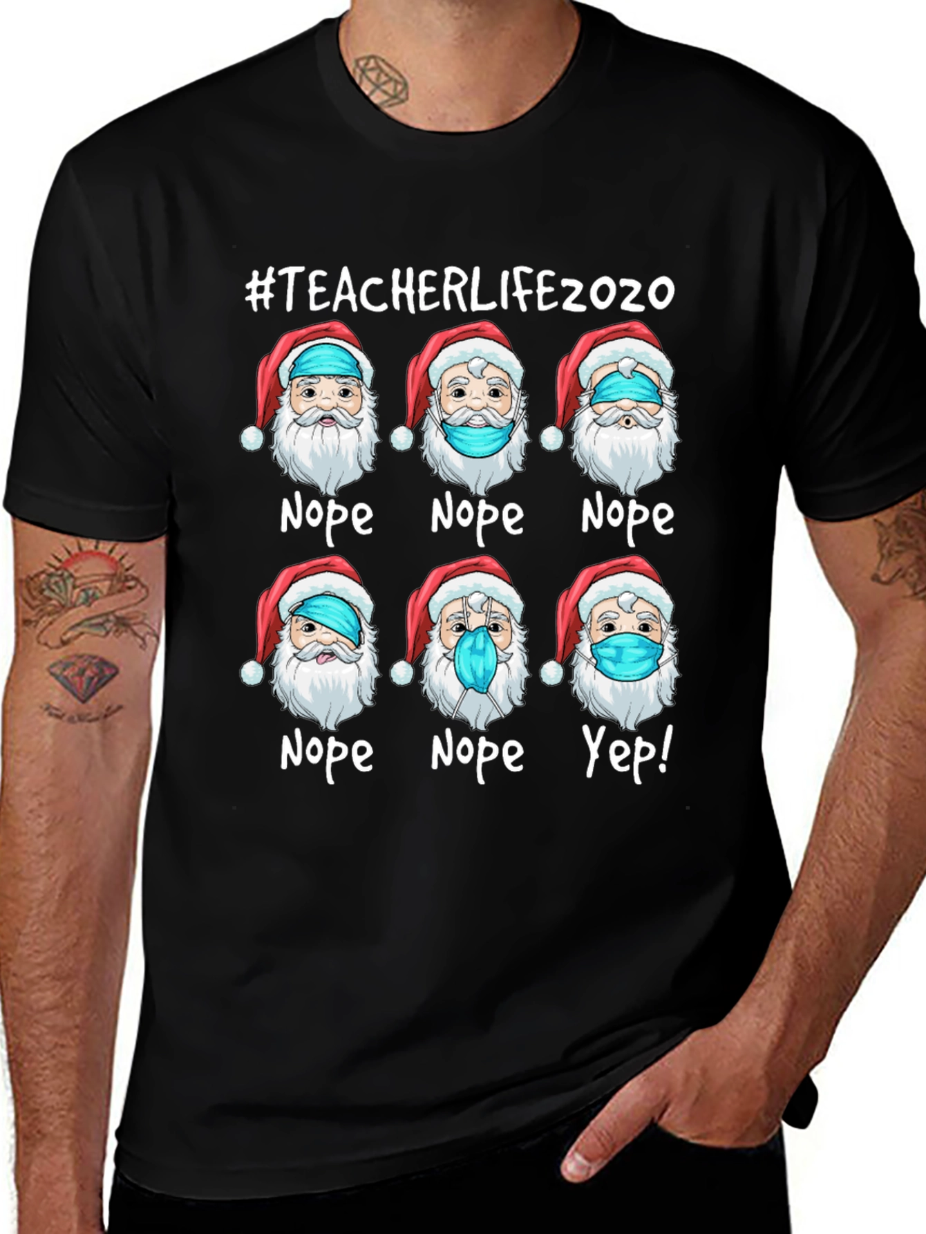 #TeacherLife2020 Santa Nope Yep T-Shirt