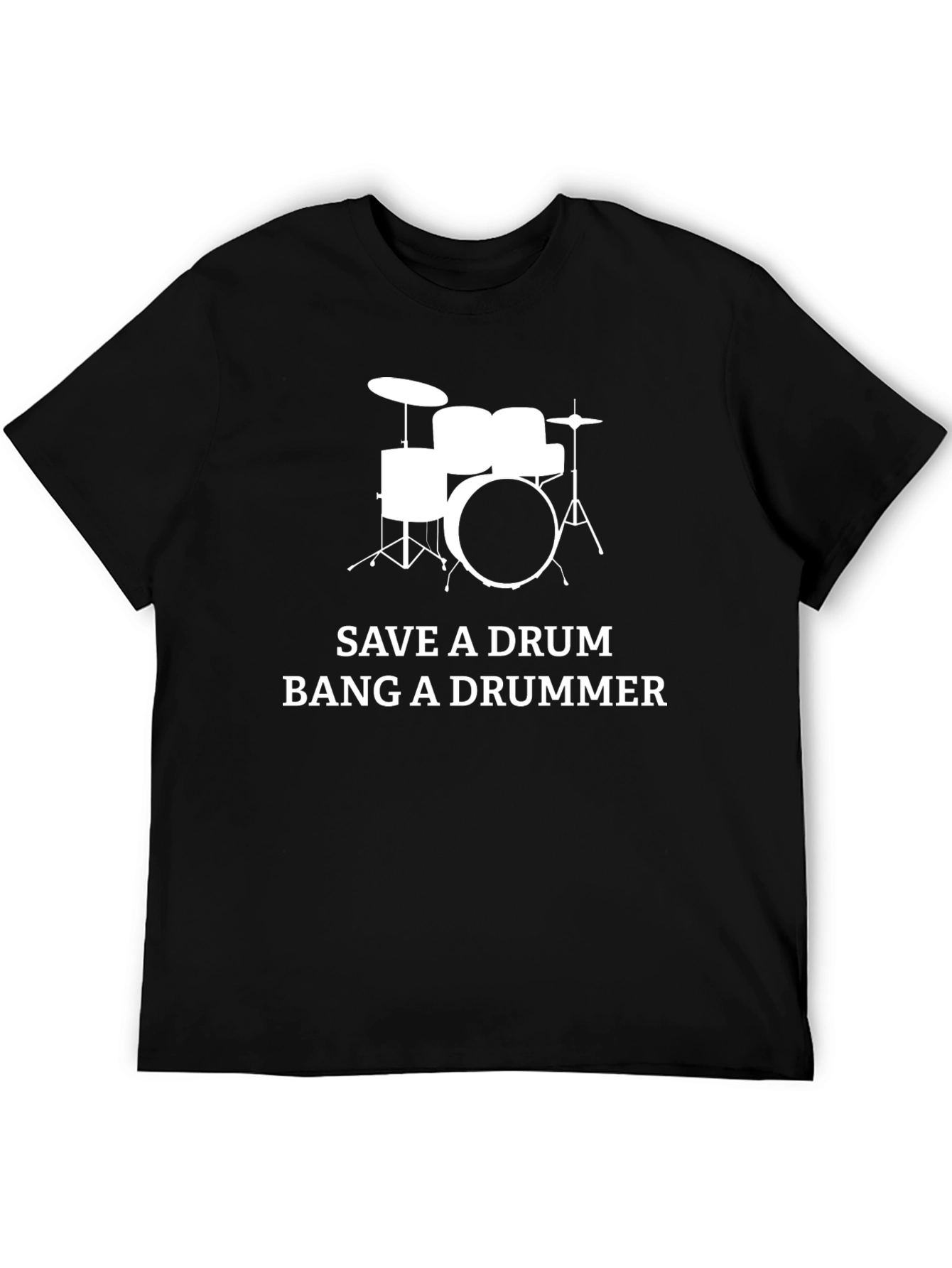 Save A Drum Bang A Drummer Graphic T-Shirt