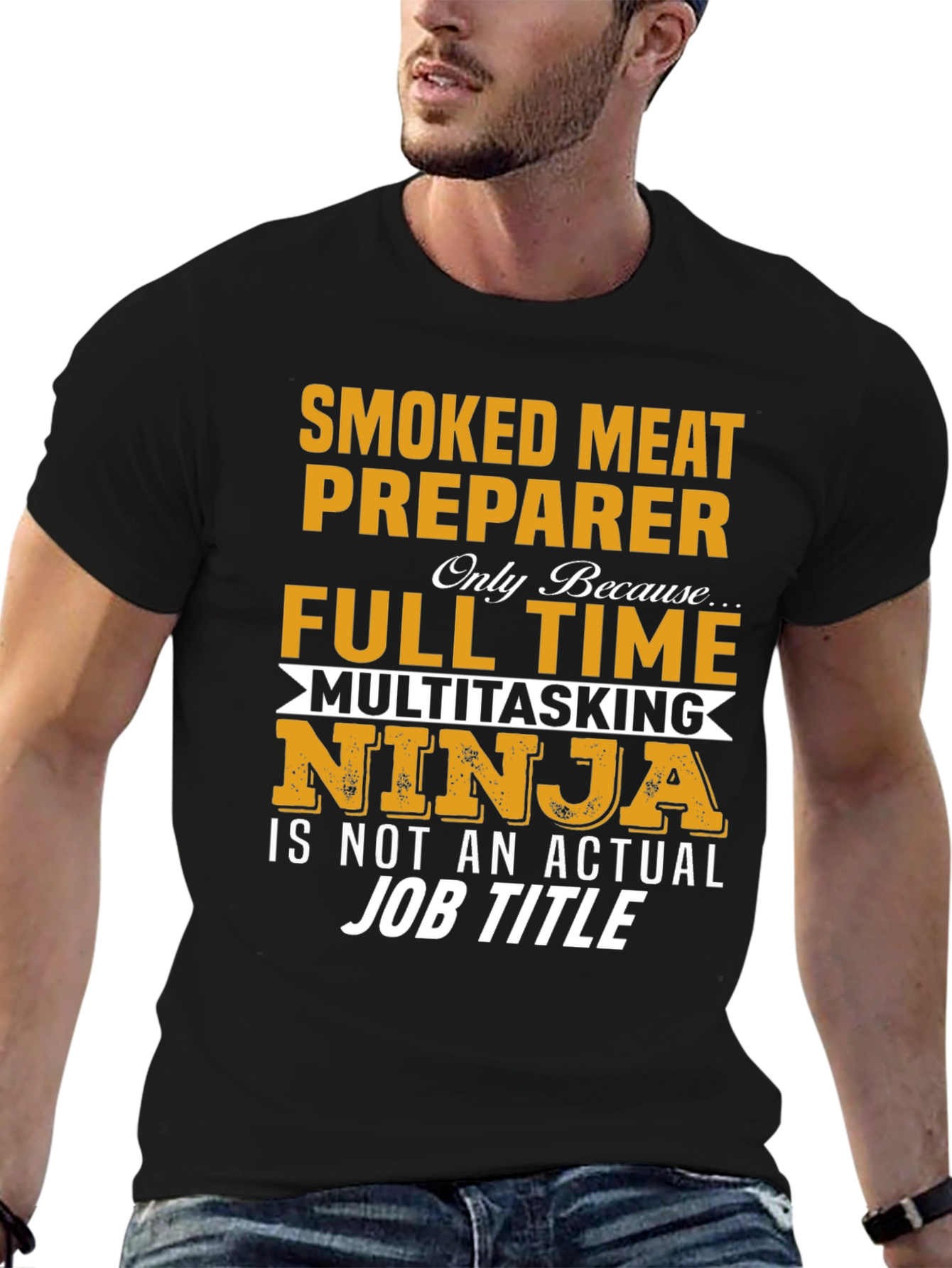 Smoked Meat Preparer T-Shirt: Full Time Ninja