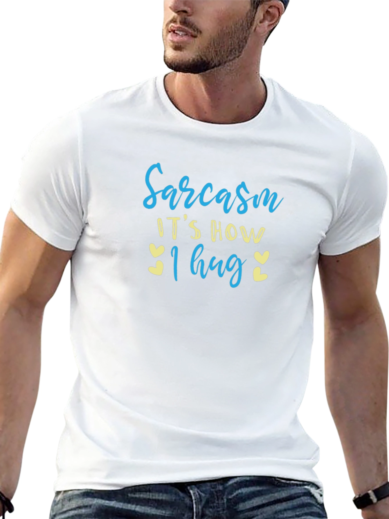 Sarcasm: Its How I Hug T-Shirt
