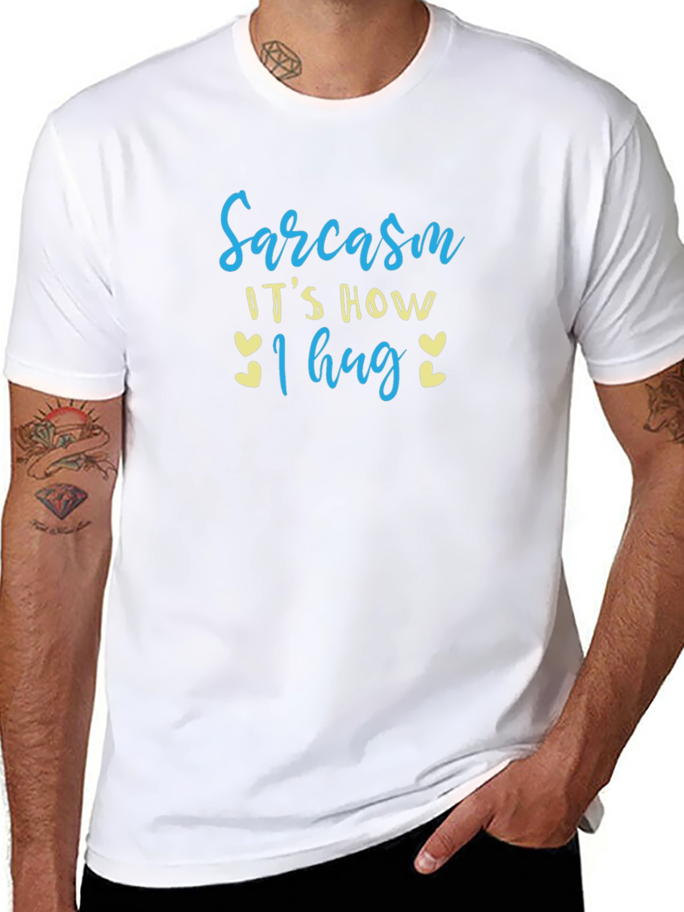 Sarcasm: Its How I Hug T-Shirt