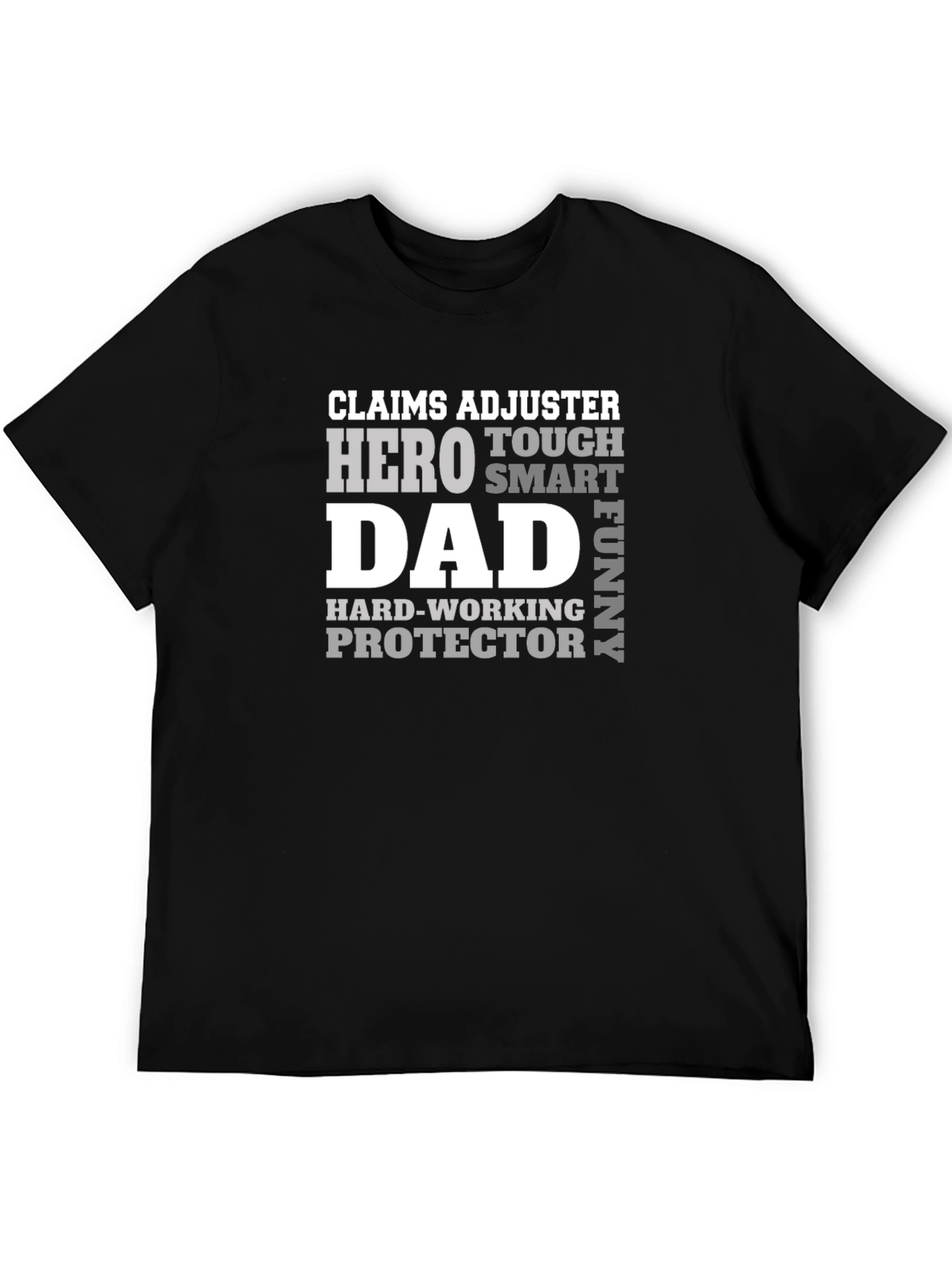 Claims Adjuster Dad Hero T-Shirt