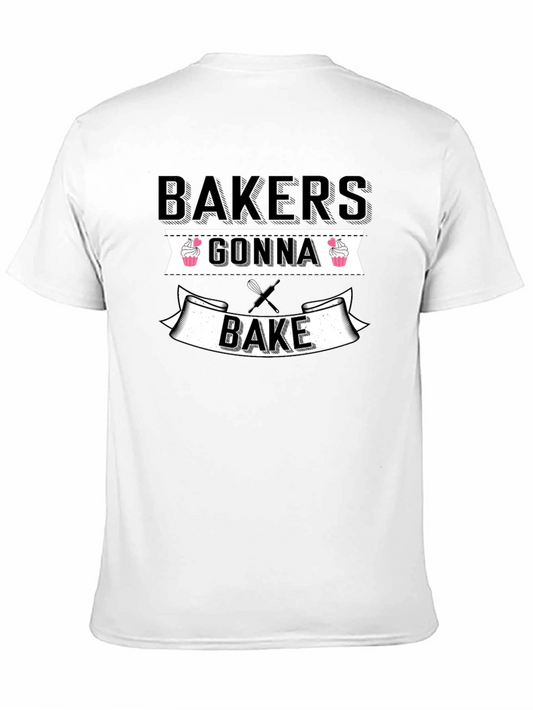 Bakers Gonna Bake Funny T-Shirt