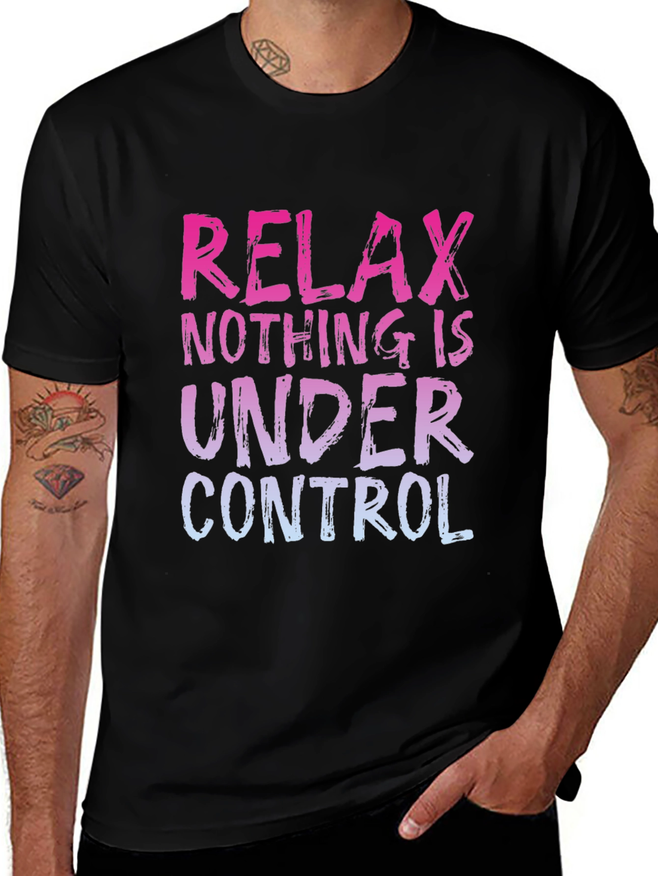 Relax Nothing Is Under Control Graphic Tee