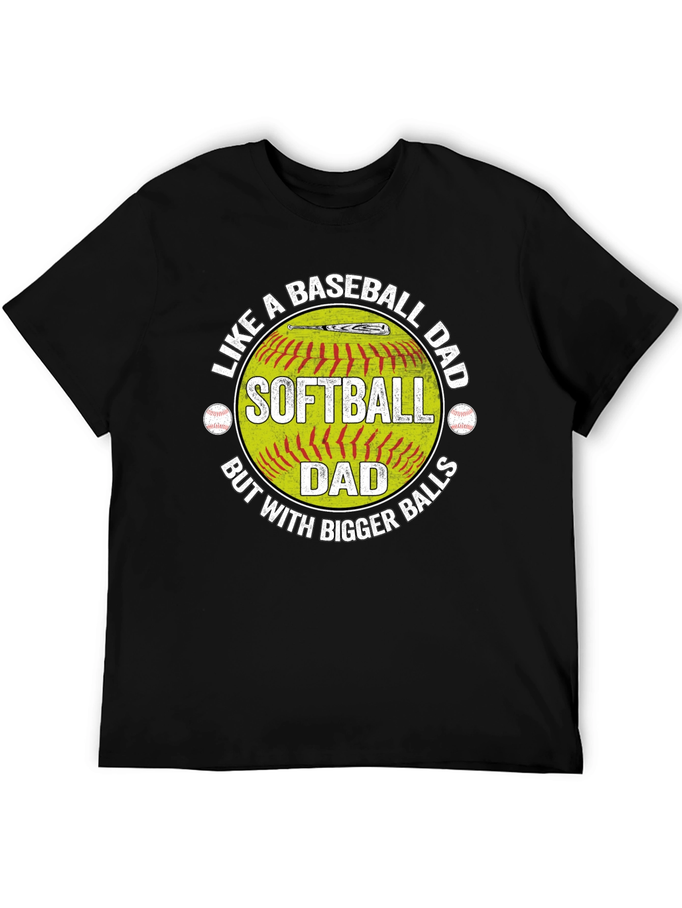 Softball Dad T-Shirt - Baseball Dad Humor Tee