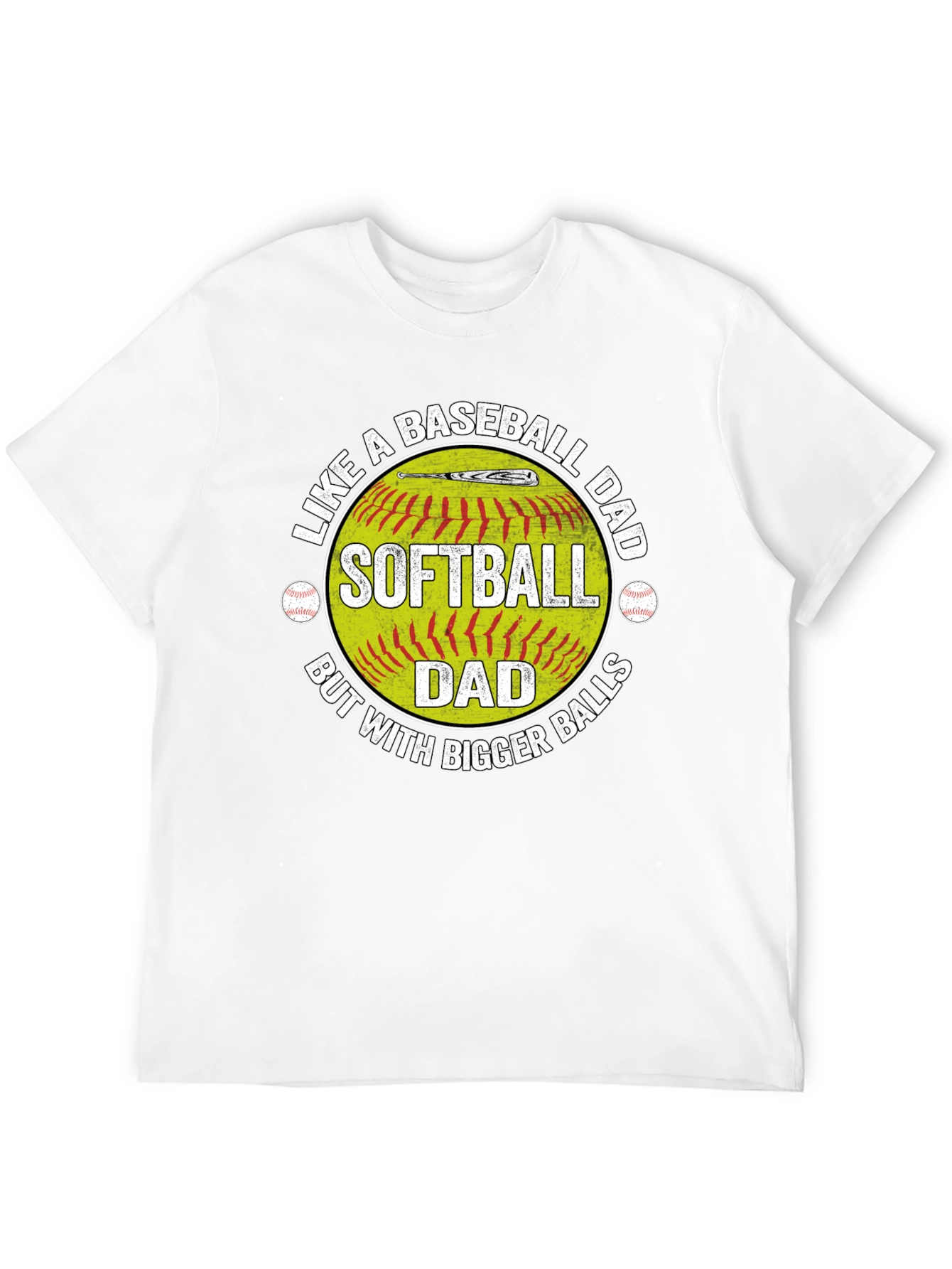 Softball Dad T-Shirt - Baseball Dad Humor Tee