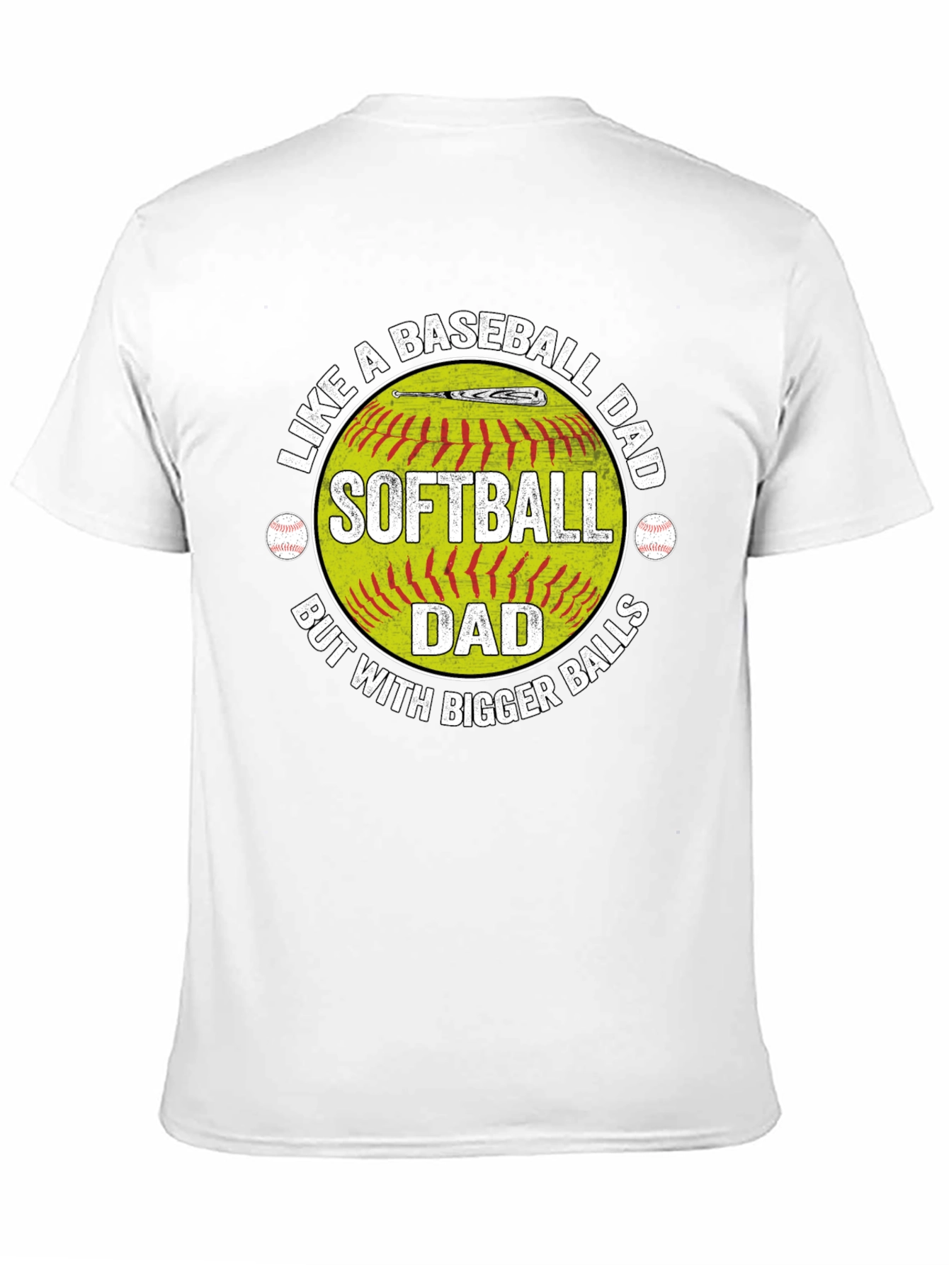 Softball Dad T-Shirt - Baseball Dad Humor Tee