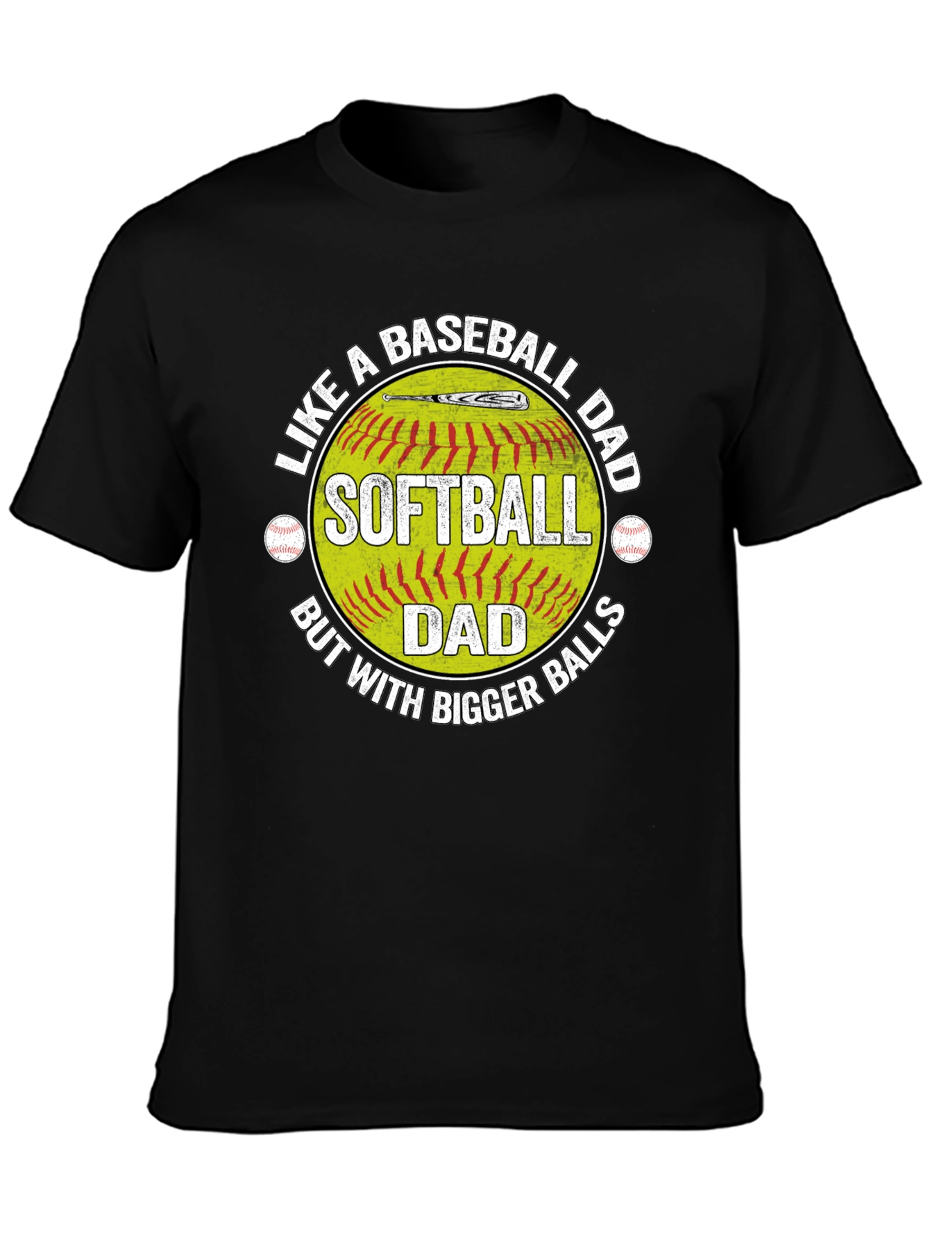 Softball Dad T-Shirt - Baseball Dad Humor Tee