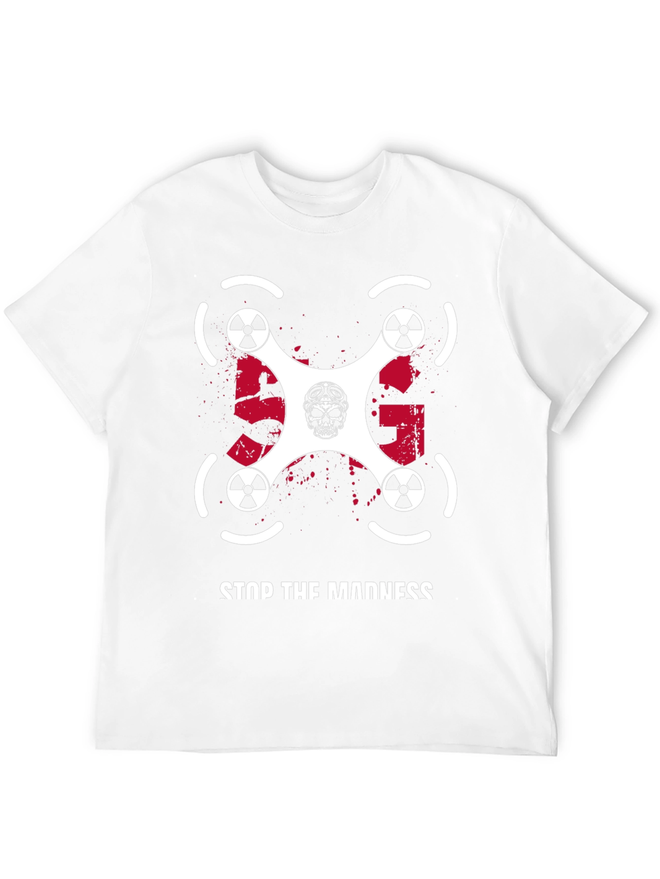Stop The Madness Drone T-Shirt