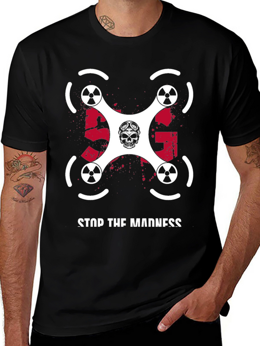Stop The Madness Drone T-Shirt