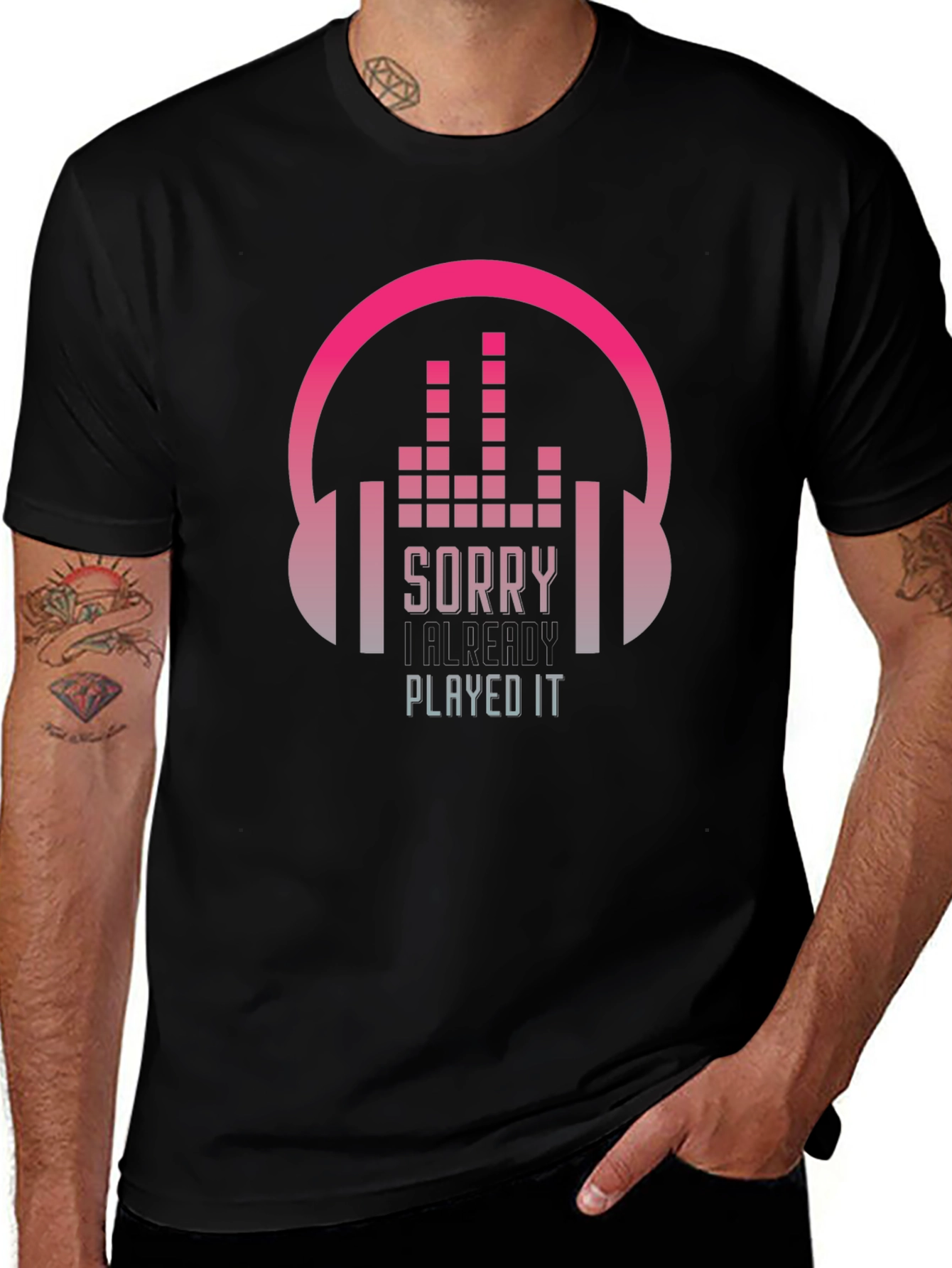 Sorry I Already Played It Music Lover T-Shirt