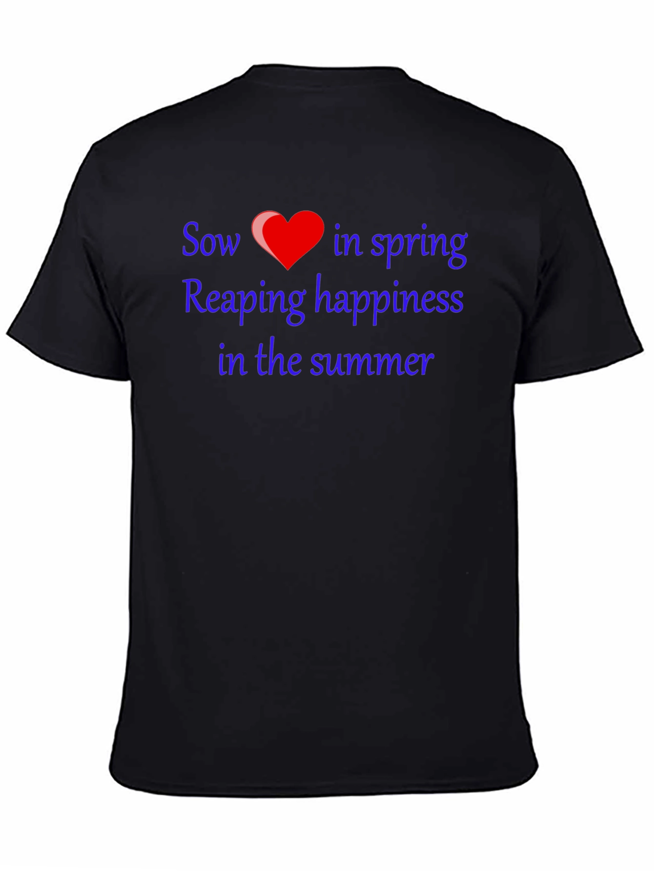 Sow Love T-Shirt - Spring & Summer Happiness