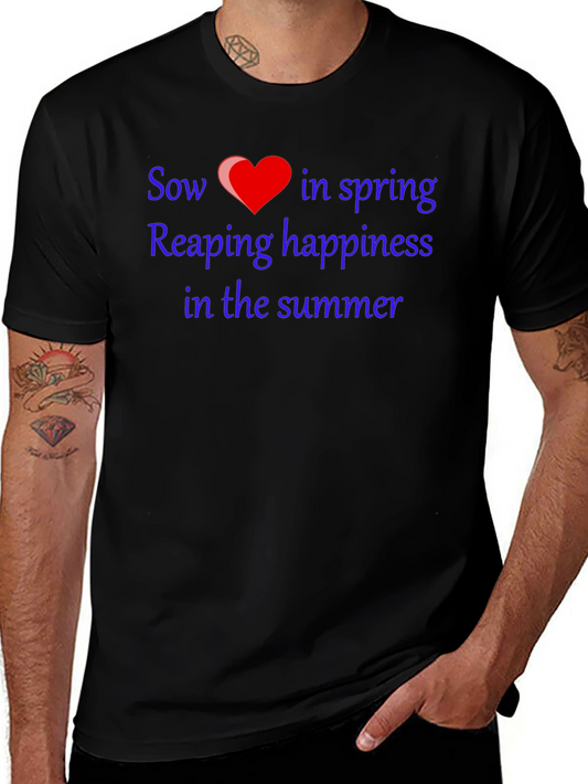 Sow Love T-Shirt - Spring & Summer Happiness