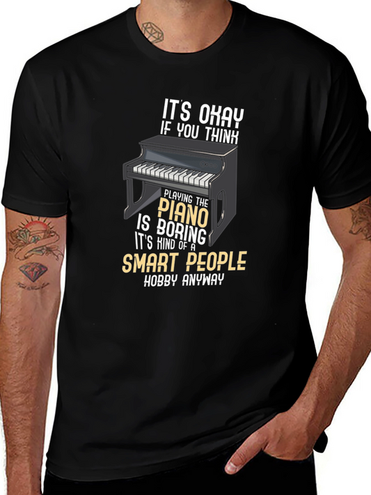 Smart People Piano Hobby T-Shirt