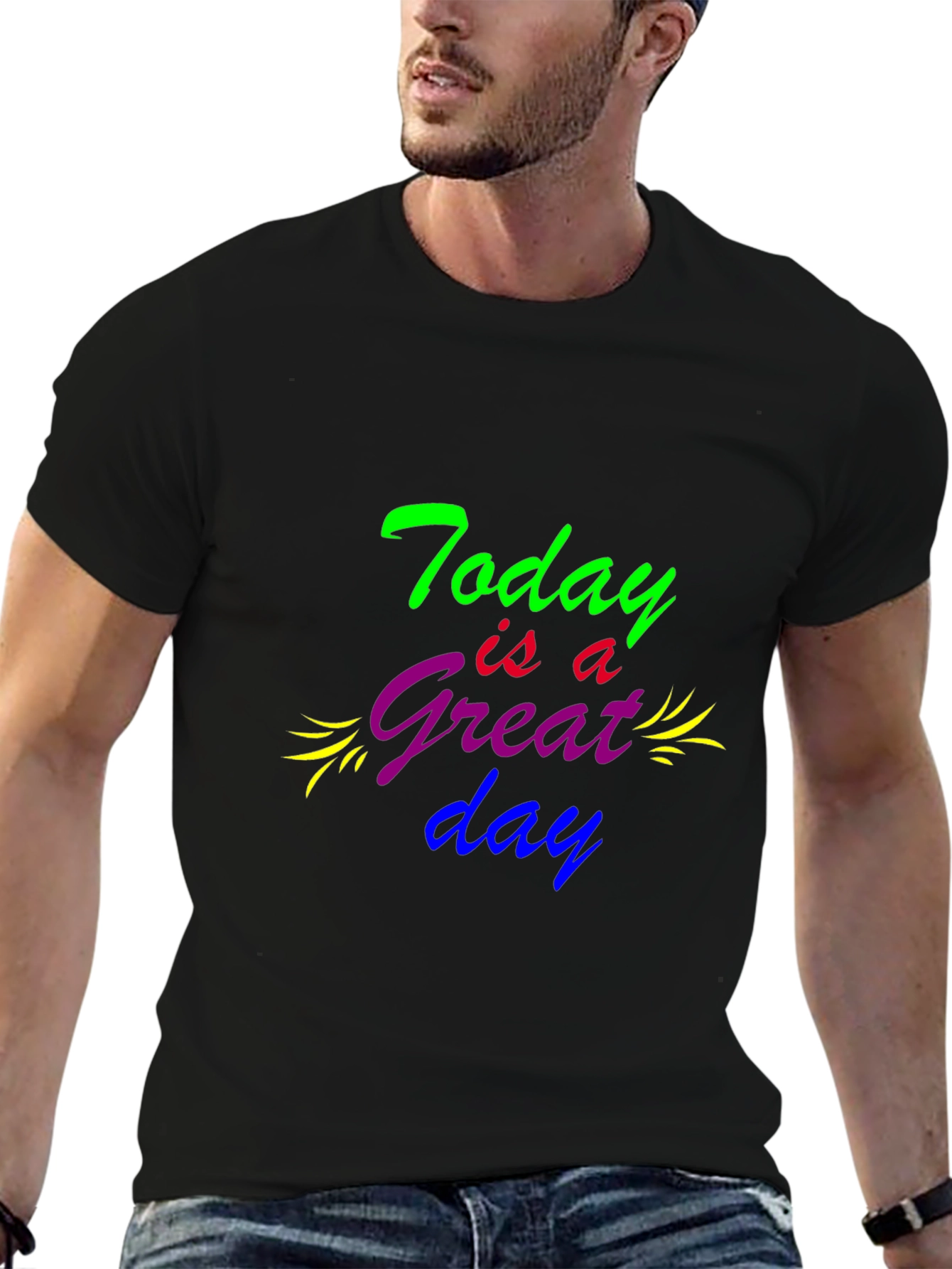 Today is a Great Day Graphic T-Shirt