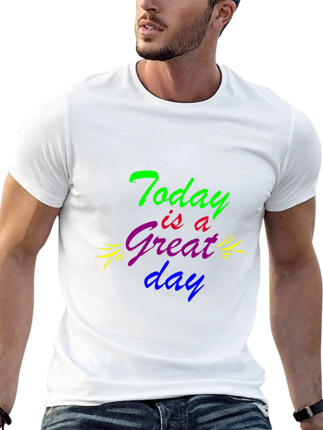 Today is a Great Day Graphic T-Shirt