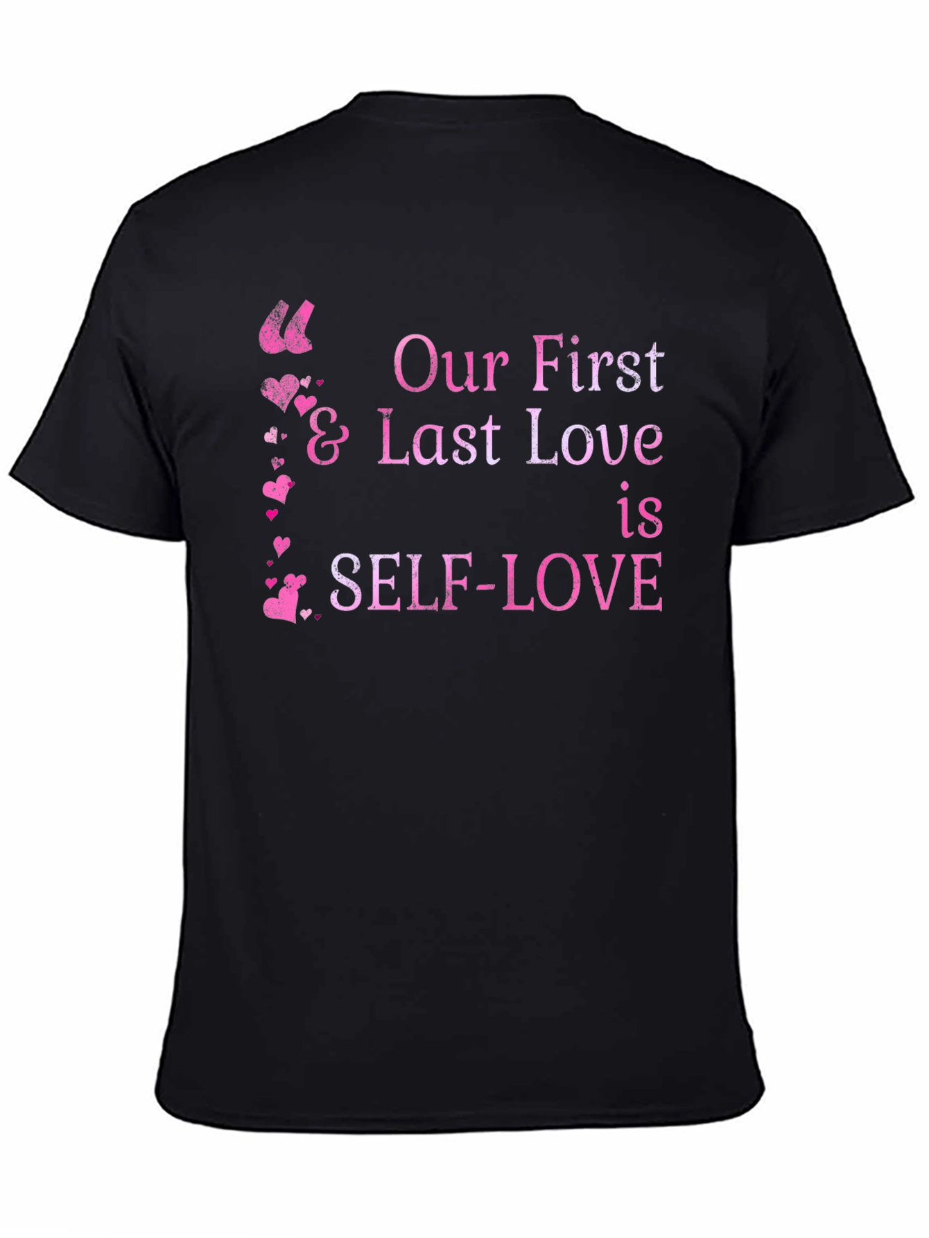 Self-Love Graphic Tee - Black Unisex T-Shirt