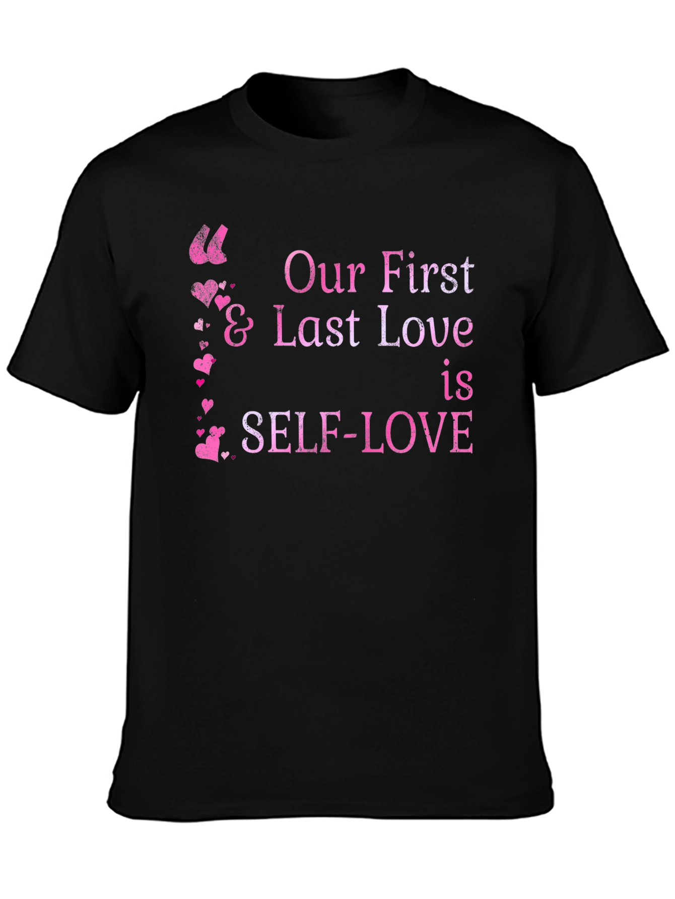 Self-Love Graphic Tee - Black Unisex T-Shirt