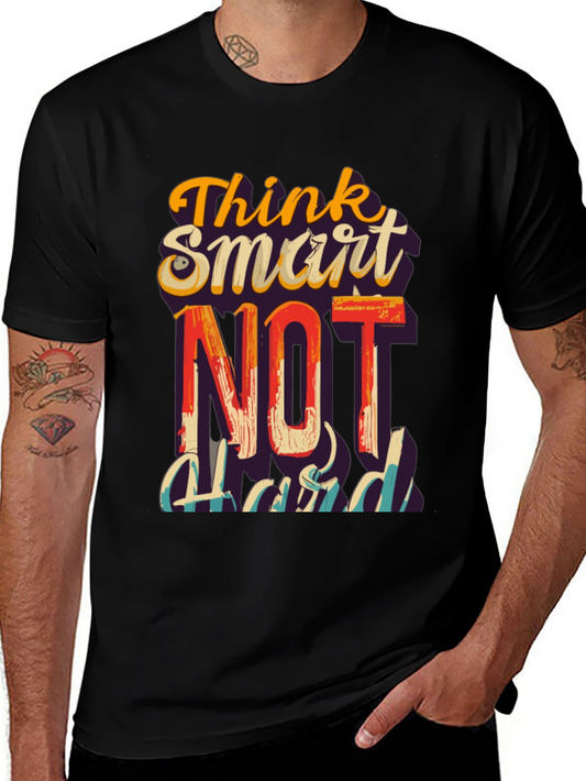 Think Smart Not Hard Graphic T-Shirt