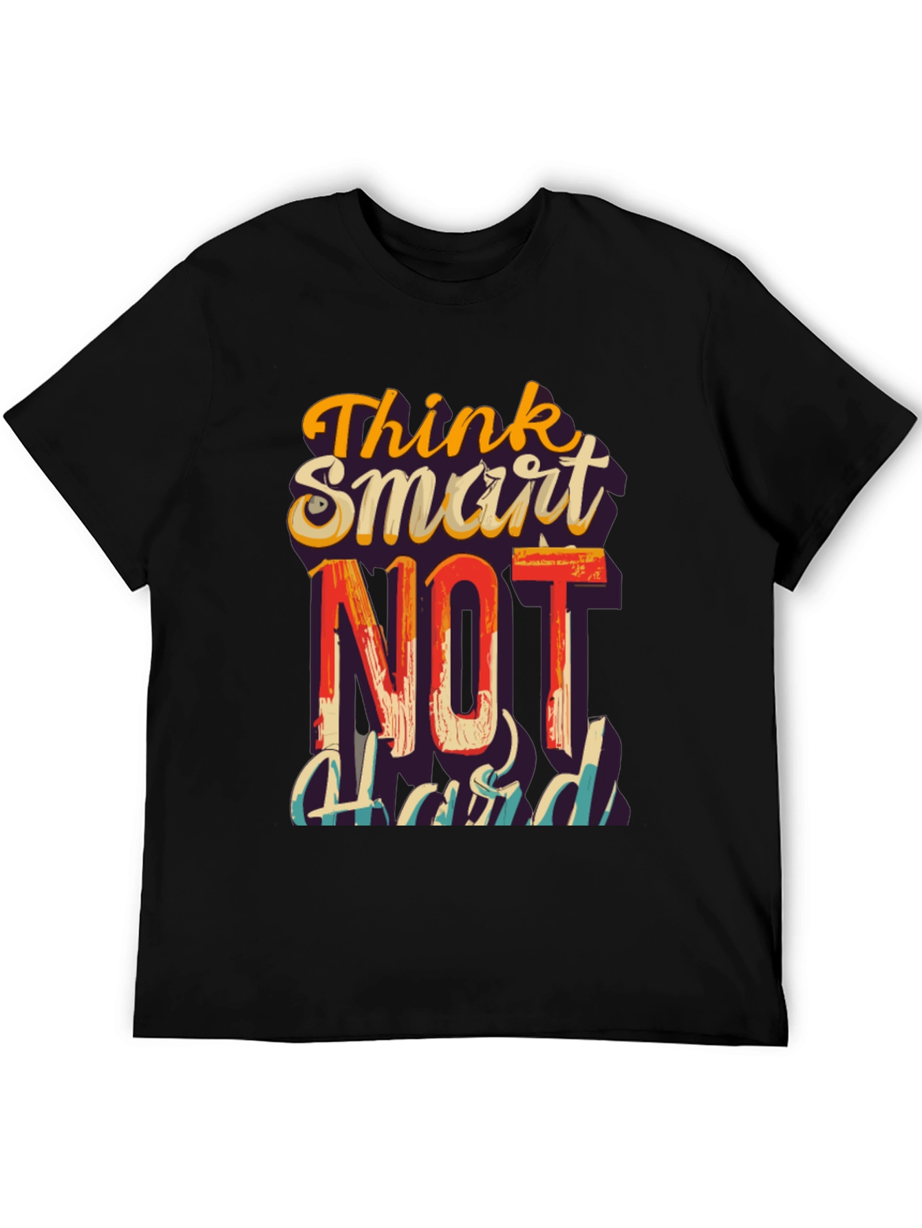 Think Smart Not Hard Graphic T-Shirt