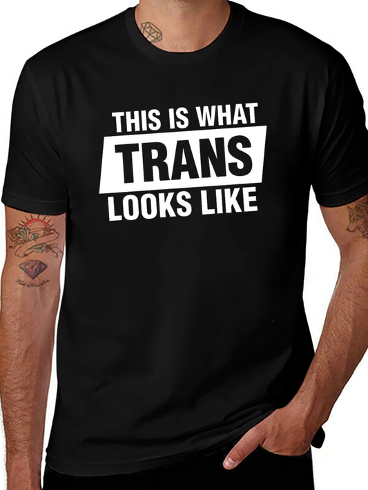 Trans Looks Like T-Shirt Black Unisex Fit