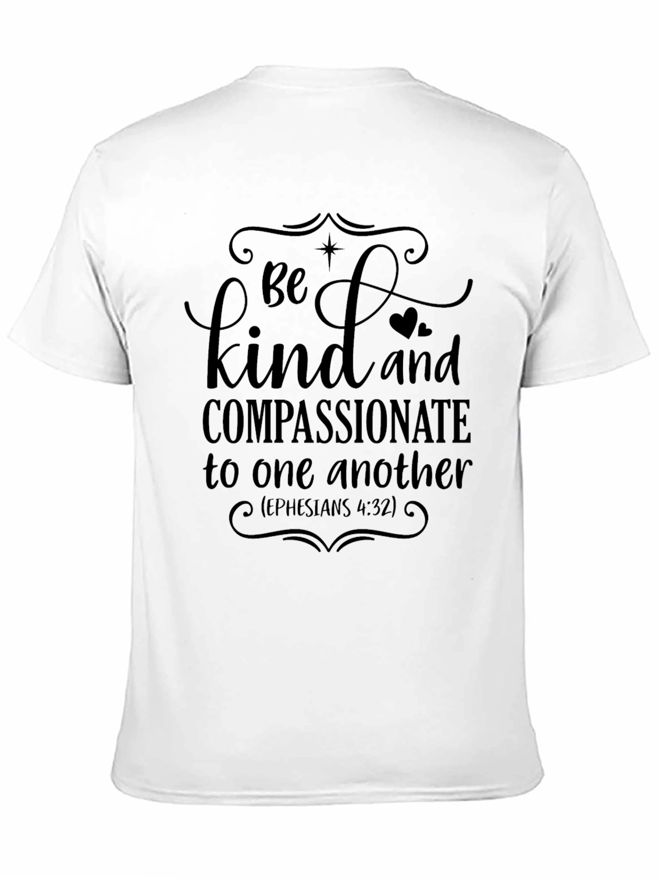 Be Kind Compassionate T-Shirt - Christian Verse