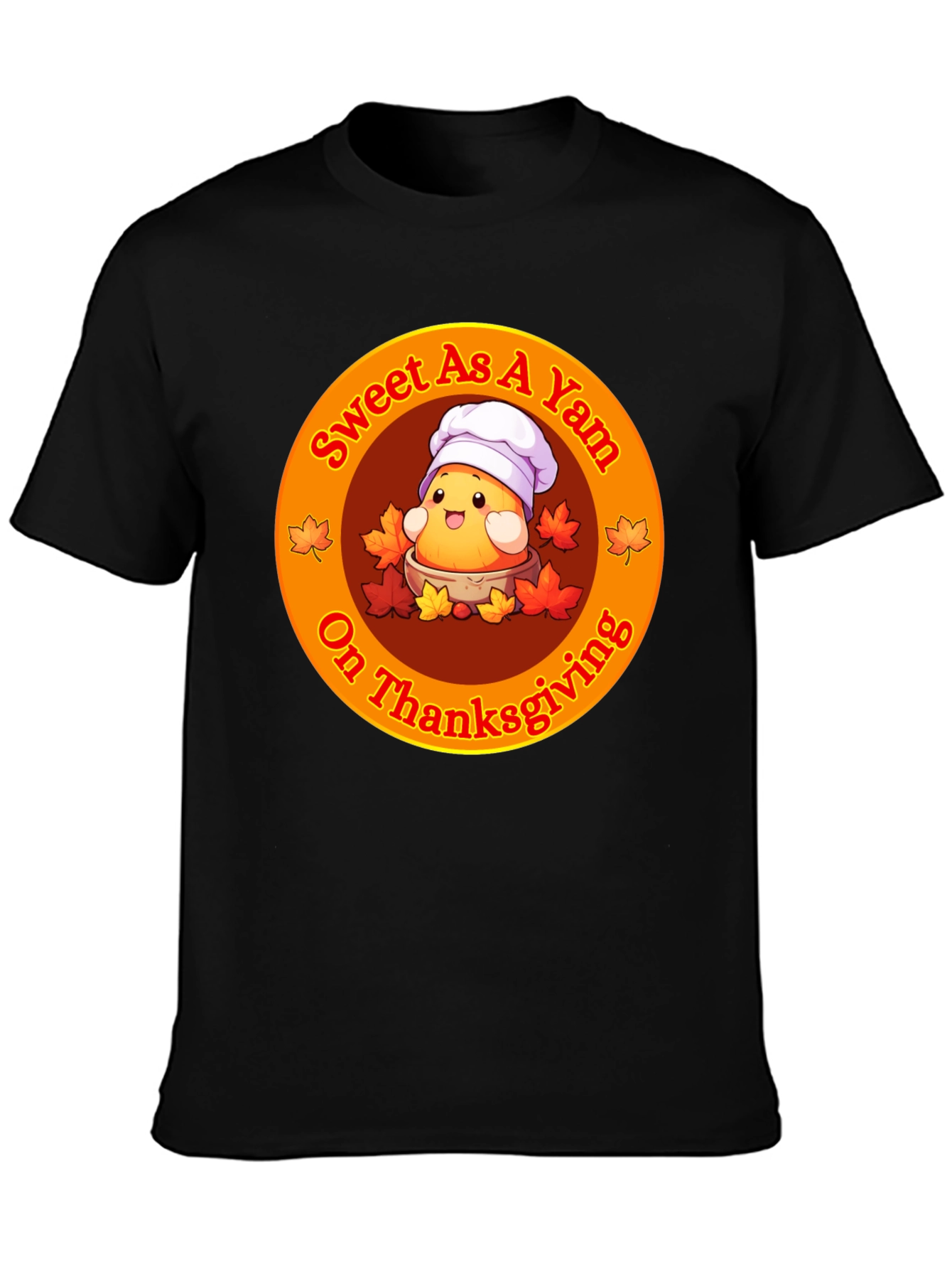 Sweet As A Yam Thanksgiving T-Shirt