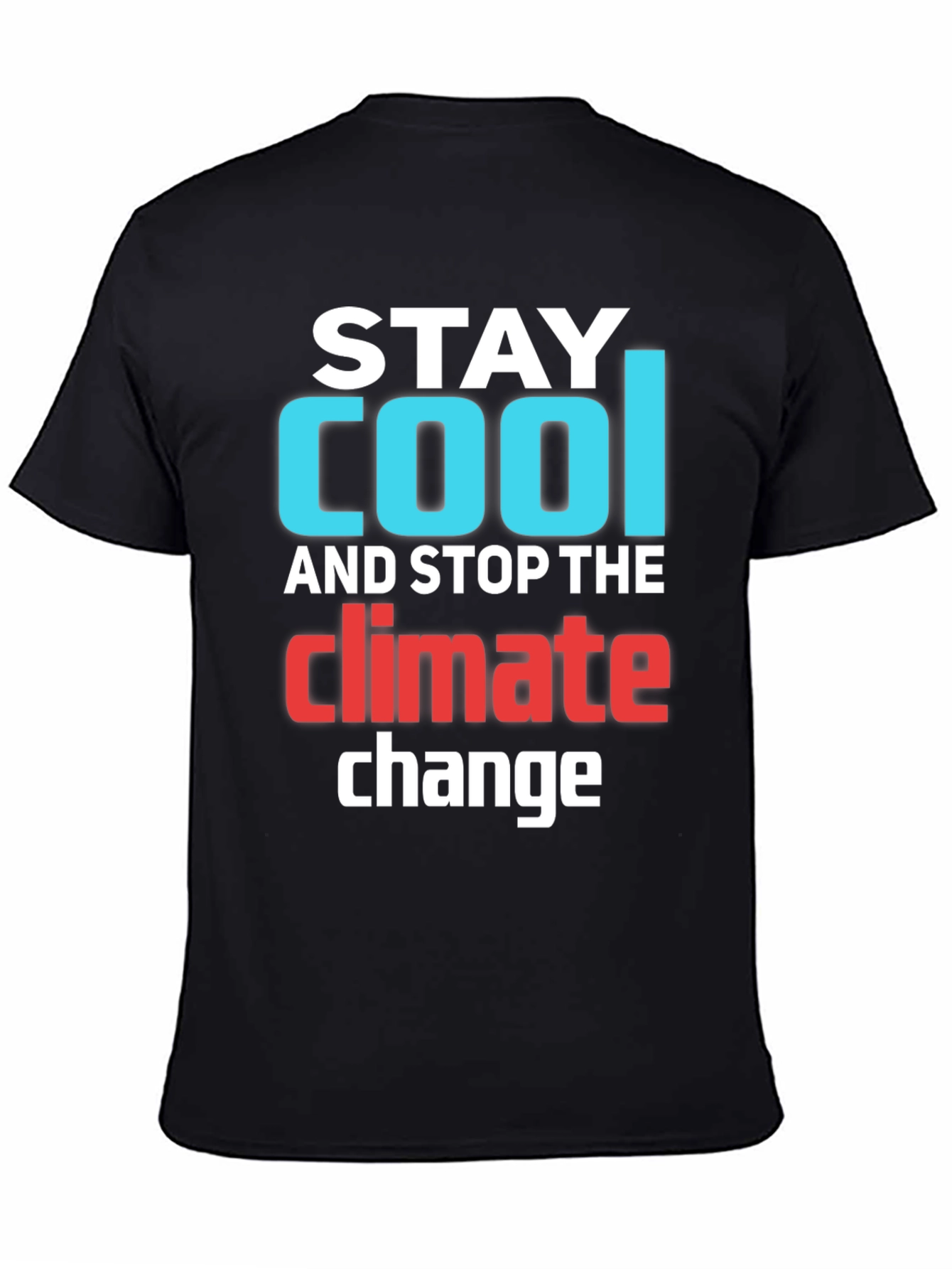 Stay Cool Climate Change T-Shirt