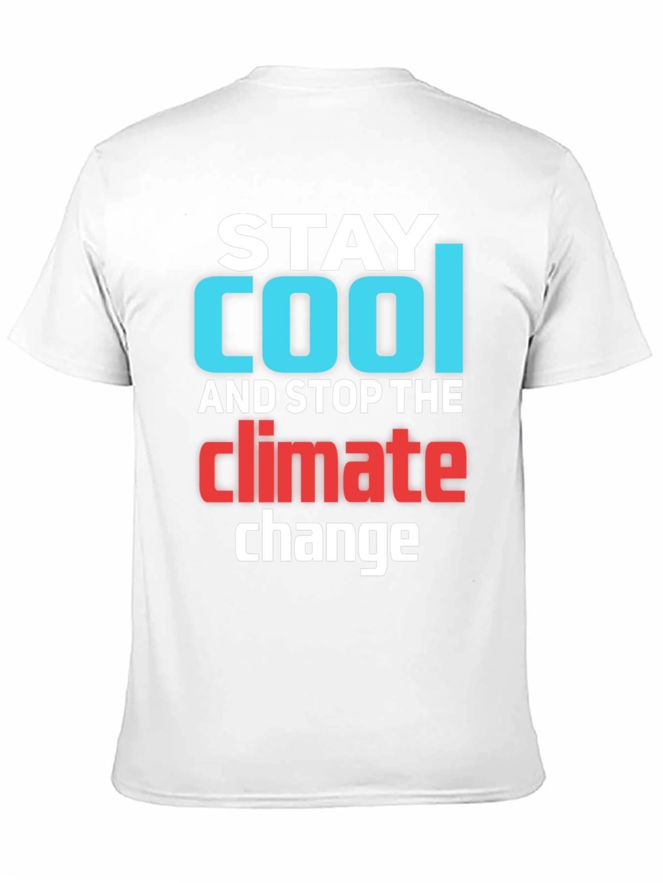 Stay Cool Climate Change T-Shirt