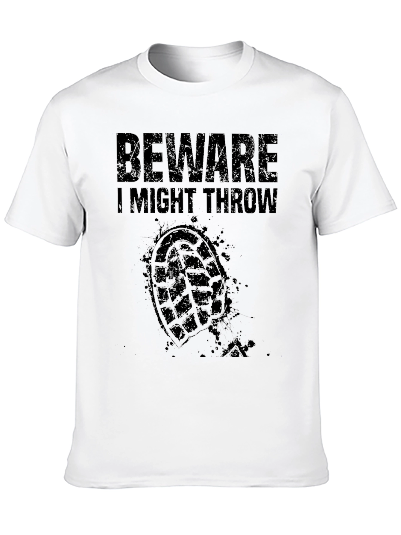 Beware I Might Throw T-Shirt