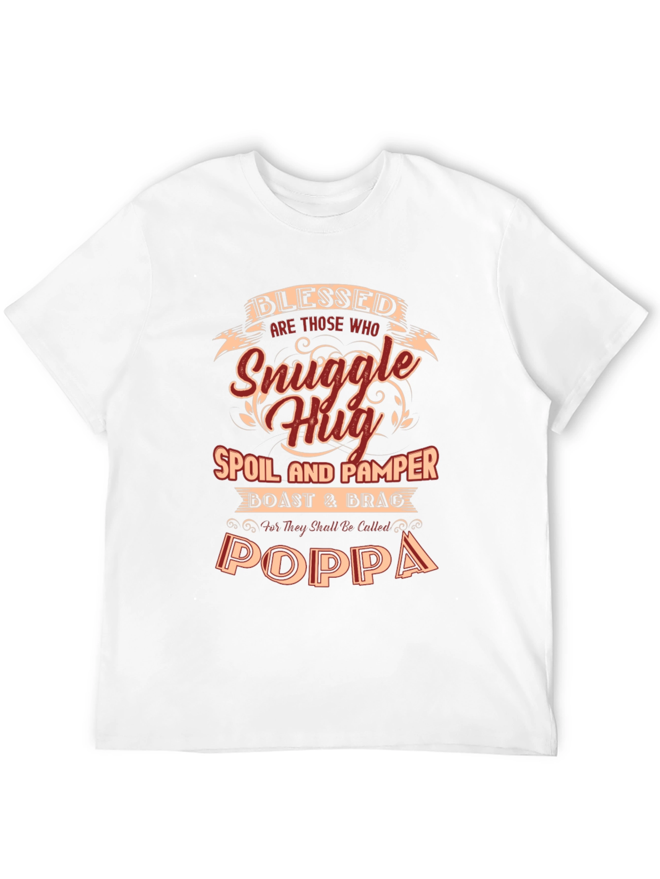 Blessed Poppa T-Shirt - Snuggle Hug Spoil