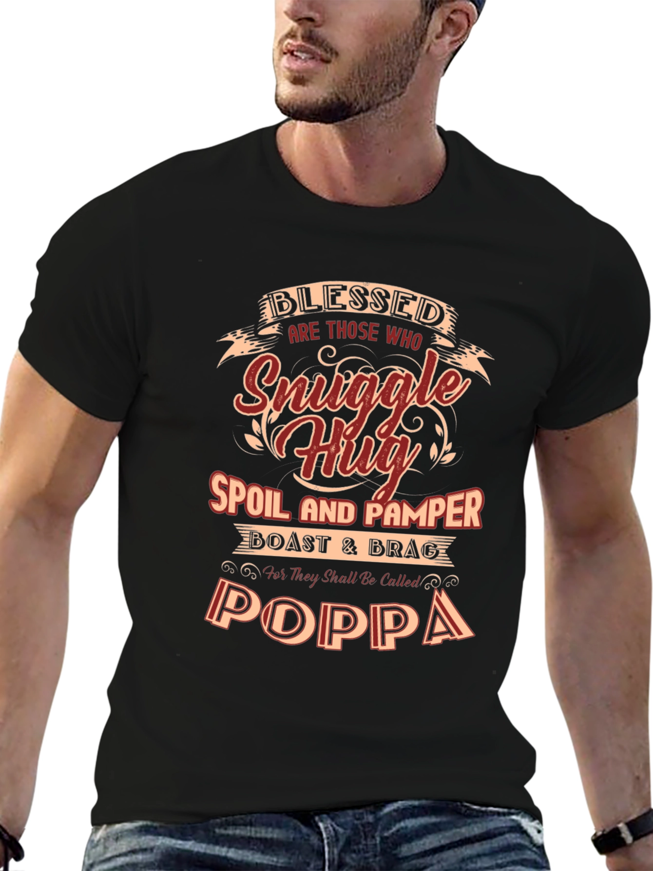 Blessed Poppa T-Shirt - Snuggle Hug Spoil