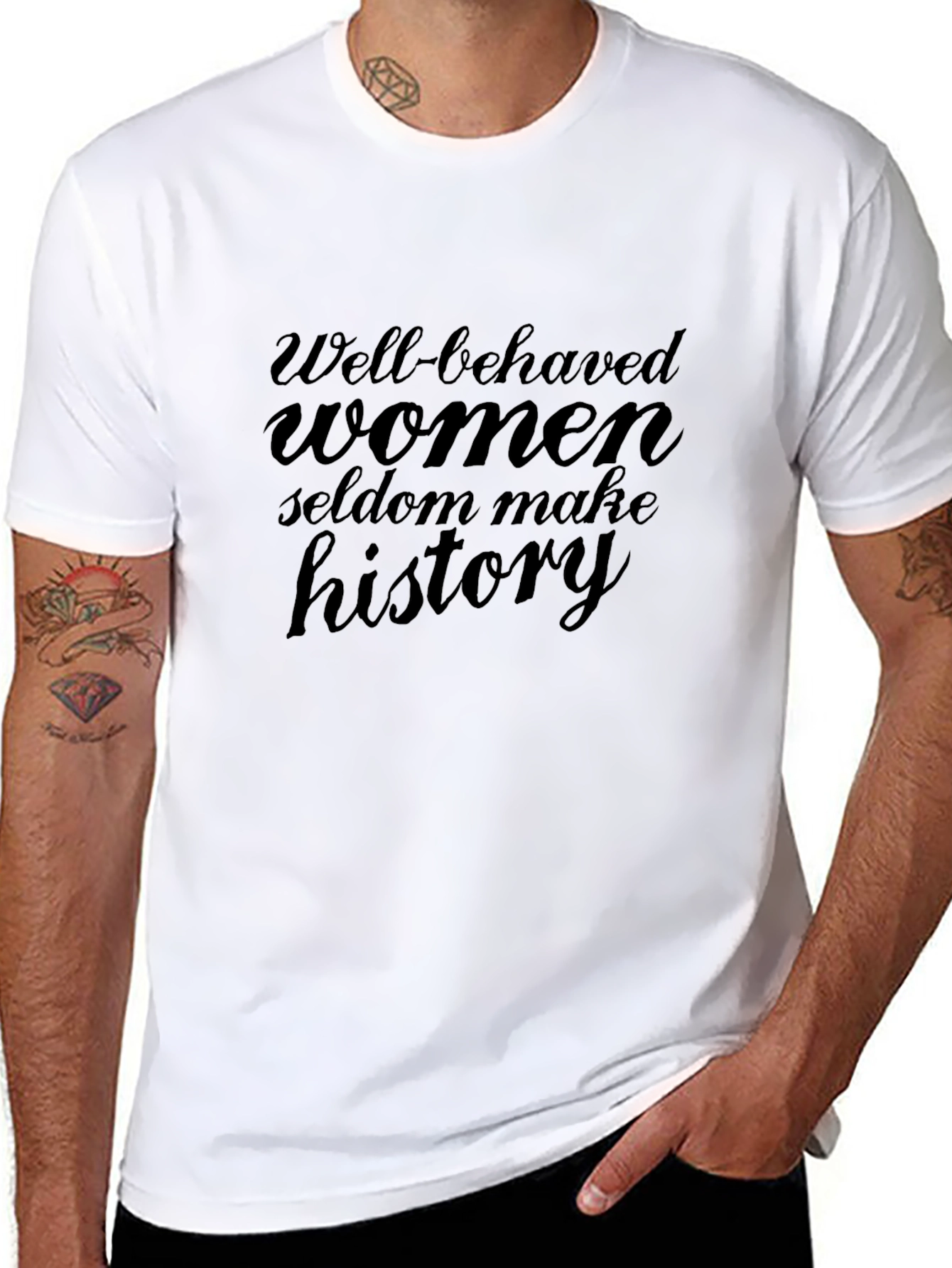 Well-Behaved Women Seldon Make History Tee