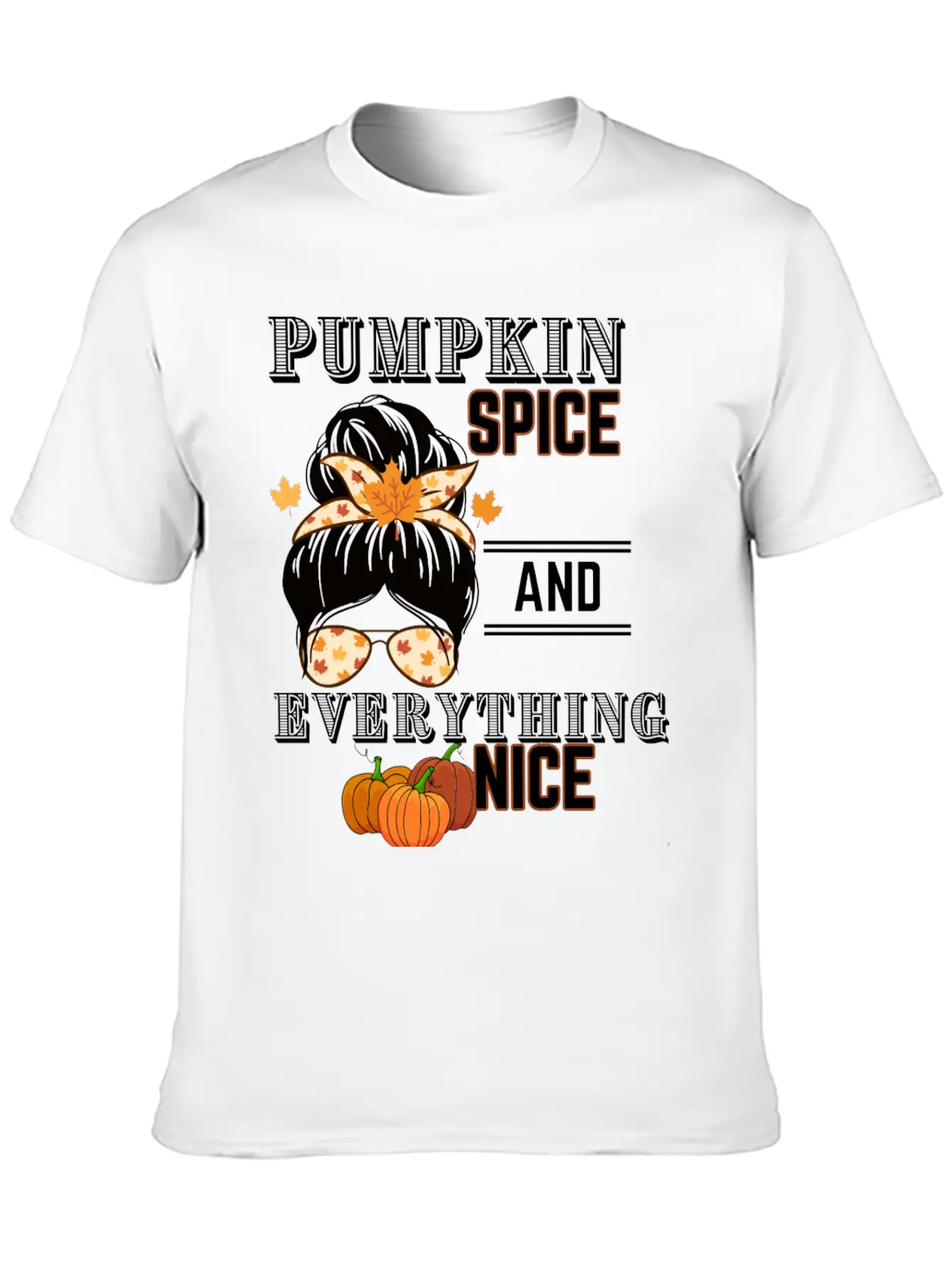 Pumpkin Spice & Everything Nice Lightweight Cotton T-Shirt – Daily Comfort Graphic Shirt