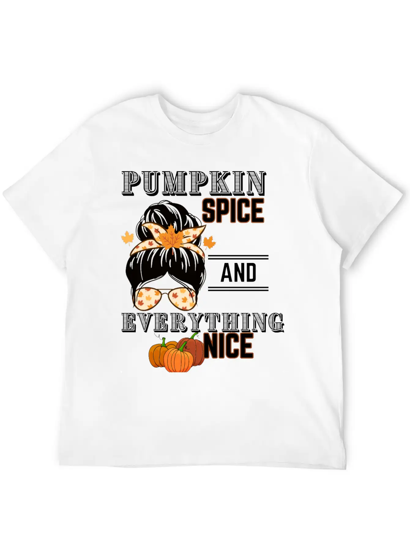 Pumpkin Spice & Everything Nice Lightweight Cotton T-Shirt – Daily Comfort Graphic Shirt