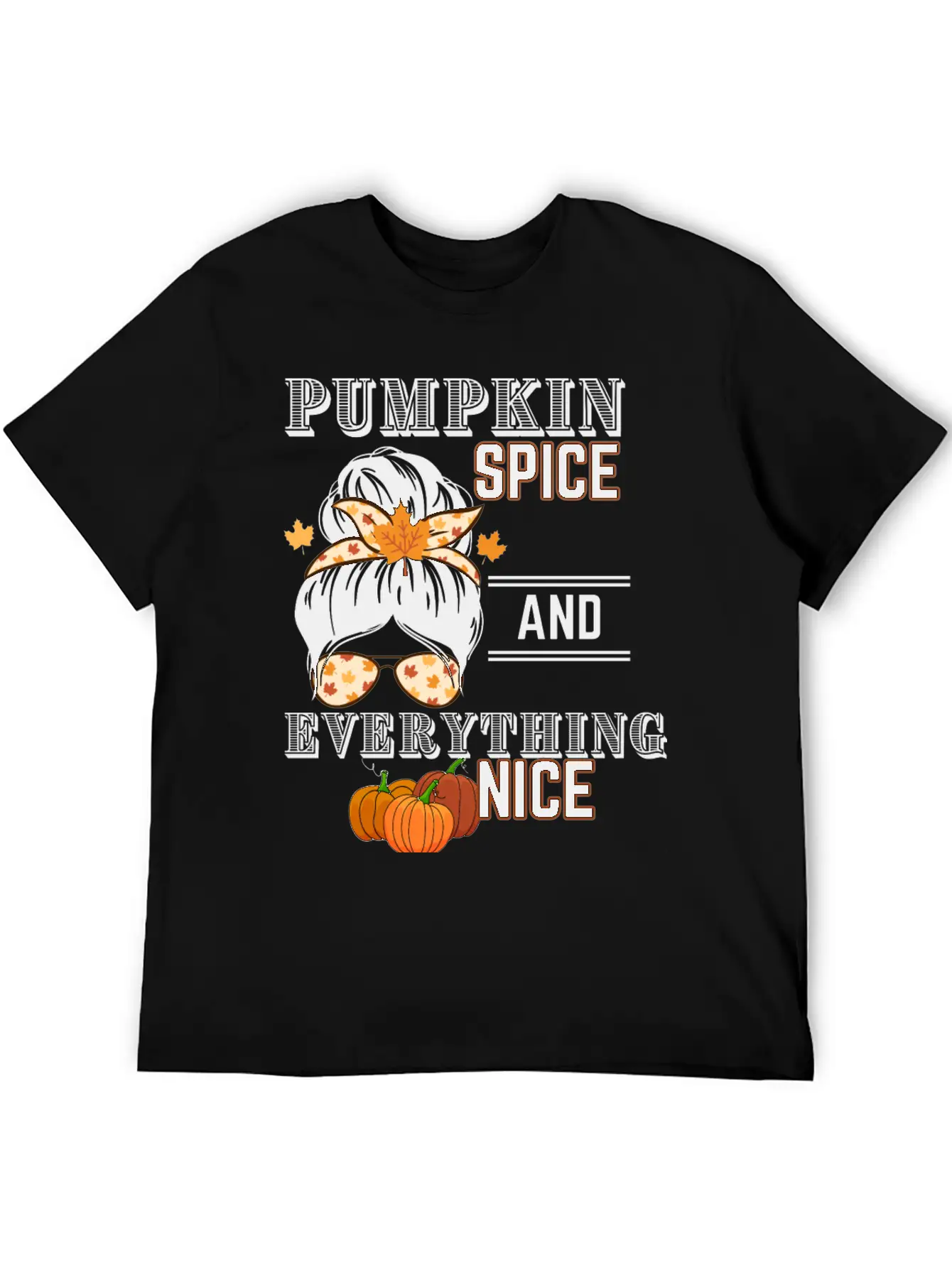 Pumpkin Spice & Everything Nice Lightweight Cotton T-Shirt – Daily Comfort Graphic Shirt