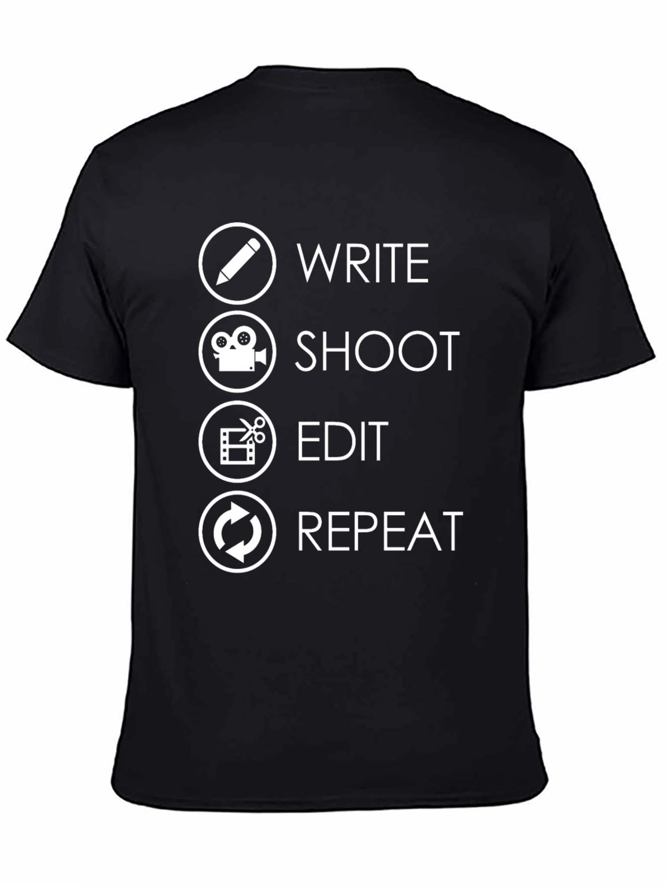 Write Shoot Edit Repeat Filmmaker Black Graphic T-Shirt
