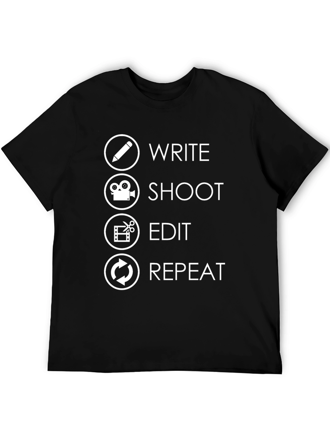 Write Shoot Edit Repeat Filmmaker Black Graphic T-Shirt