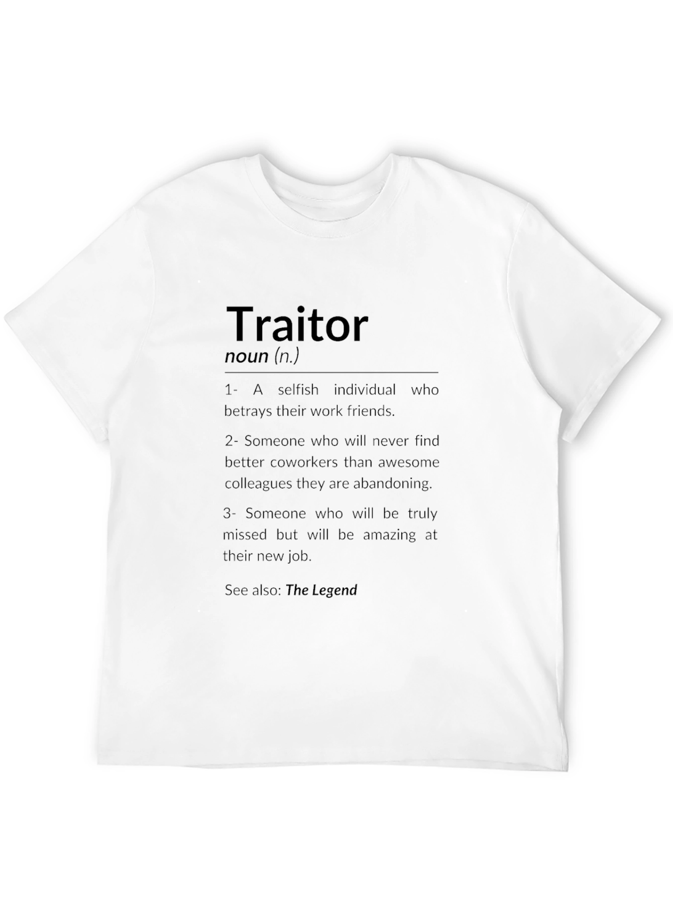 Traitor Definition Funny T-Shirt
