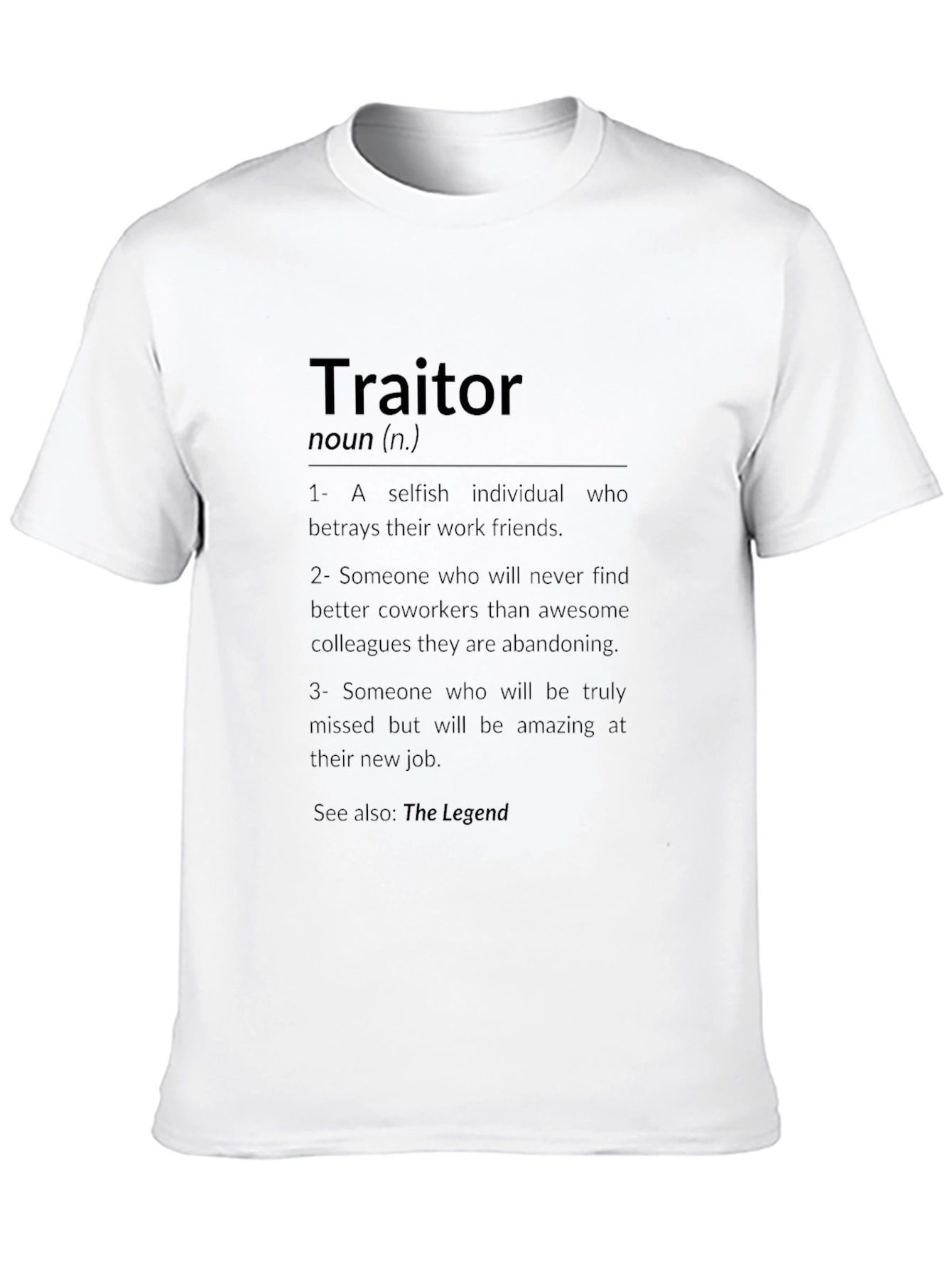 Traitor Definition Funny T-Shirt