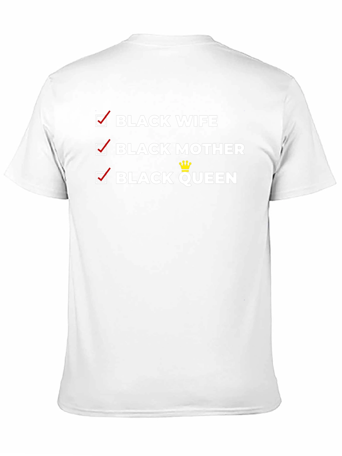 Black Wife Mother Queen T-Shirt - Empowering Tee