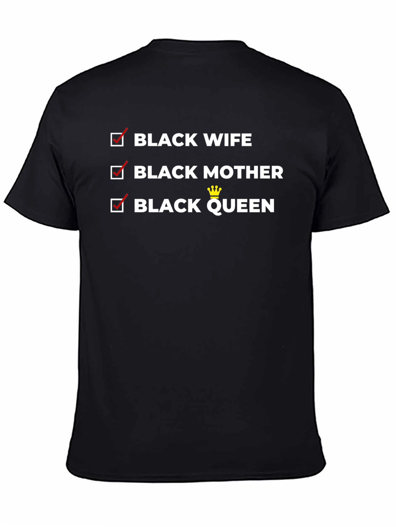 Black Wife Mother Queen T-Shirt - Empowering Tee